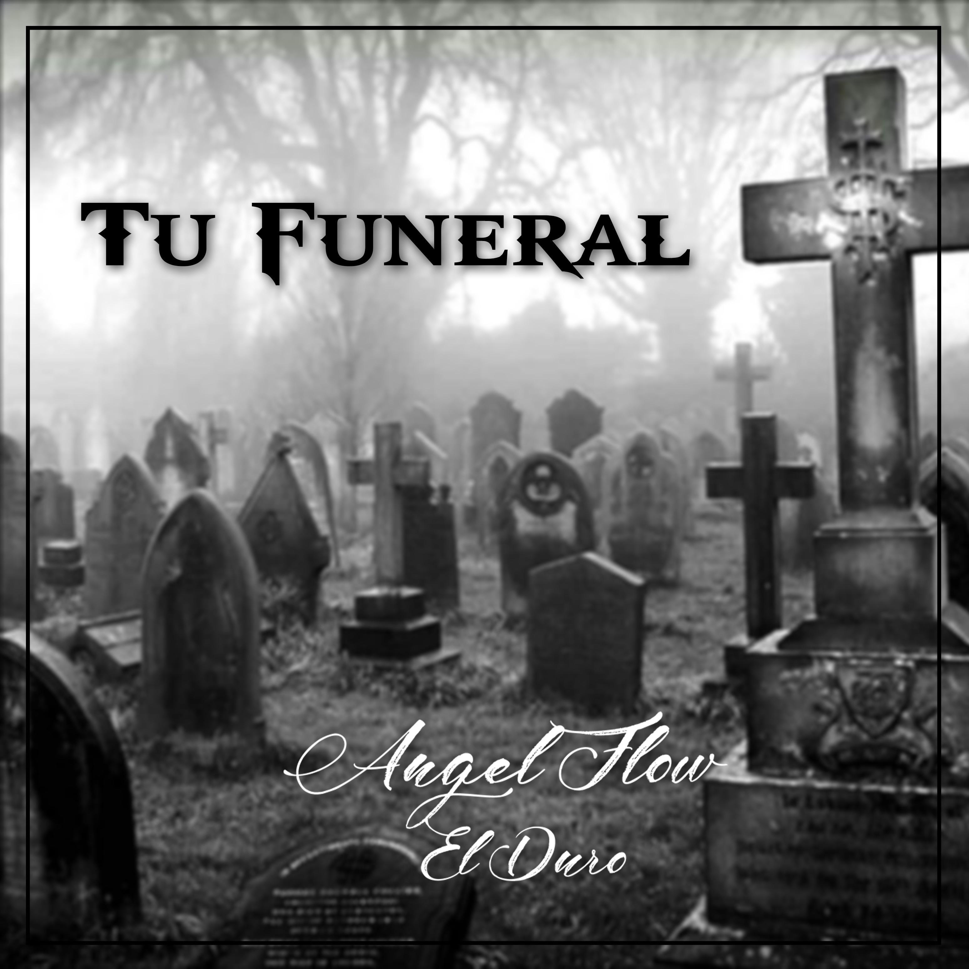 Tu Funeral