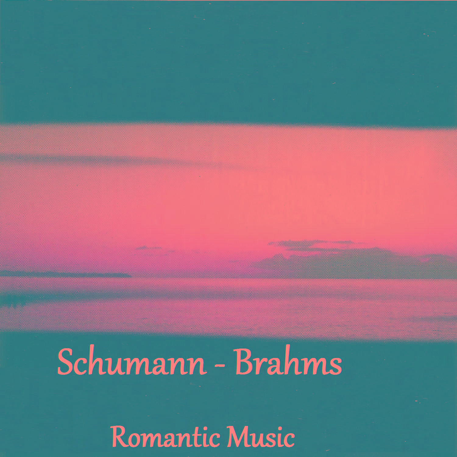 Schumann - Brahms - Romantic Music