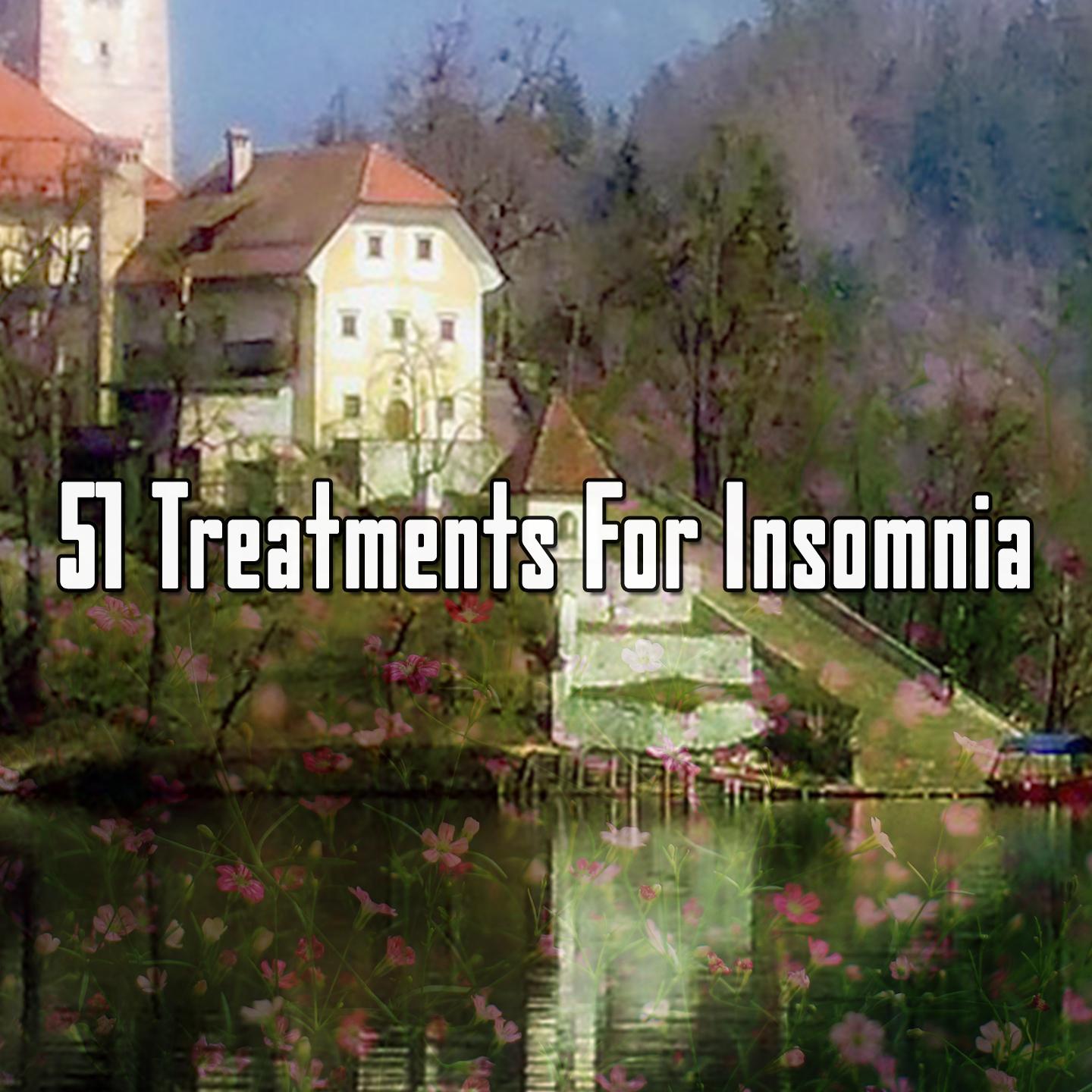 51 Treatments for Insomnia
