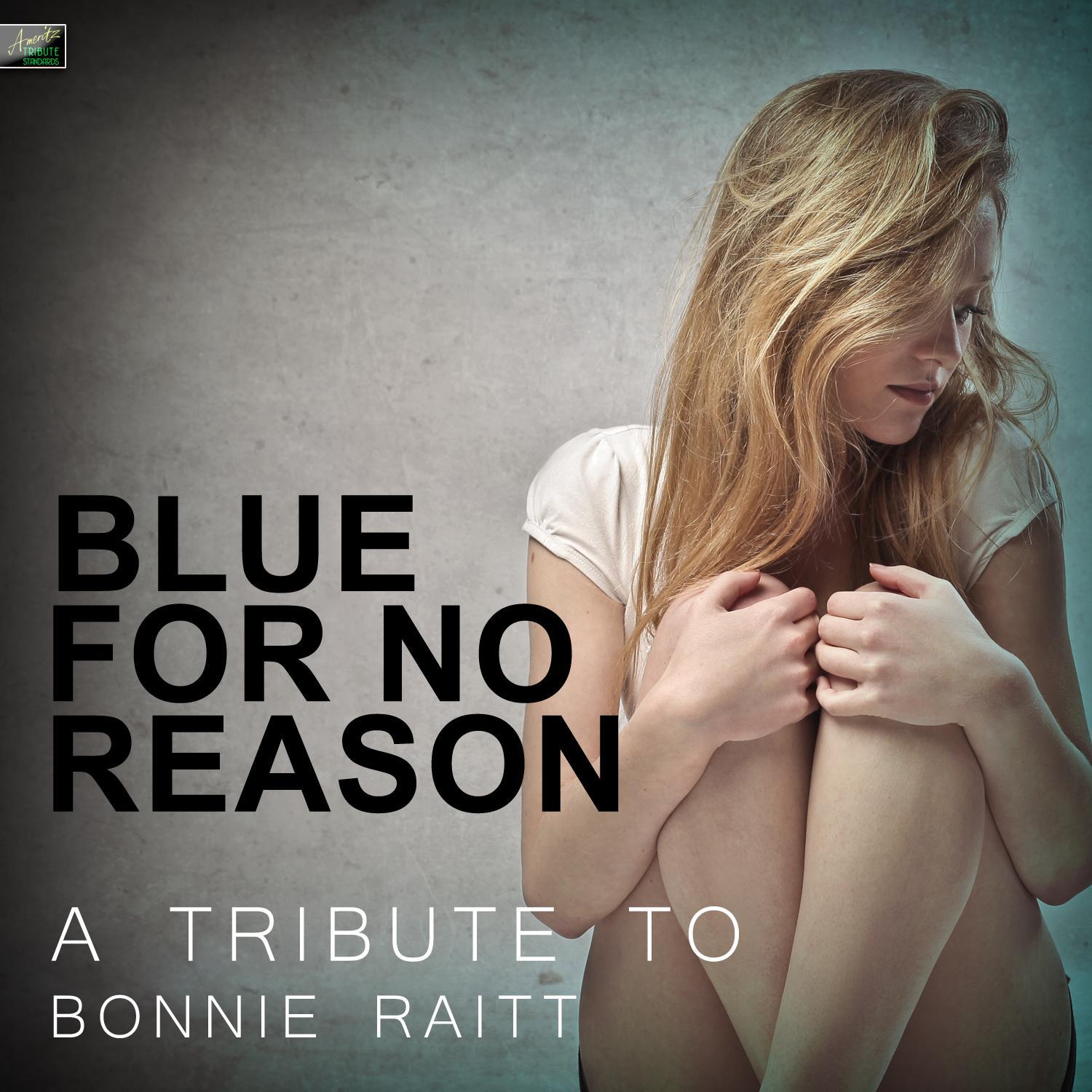 Blue for No Reason - A Tribute to Bonnie Raitt