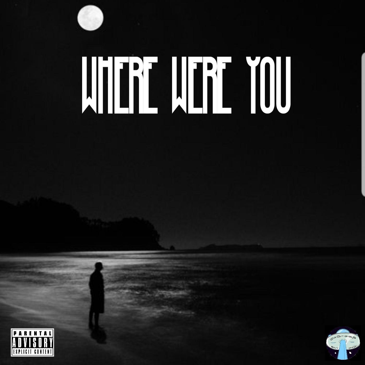 Where Were You