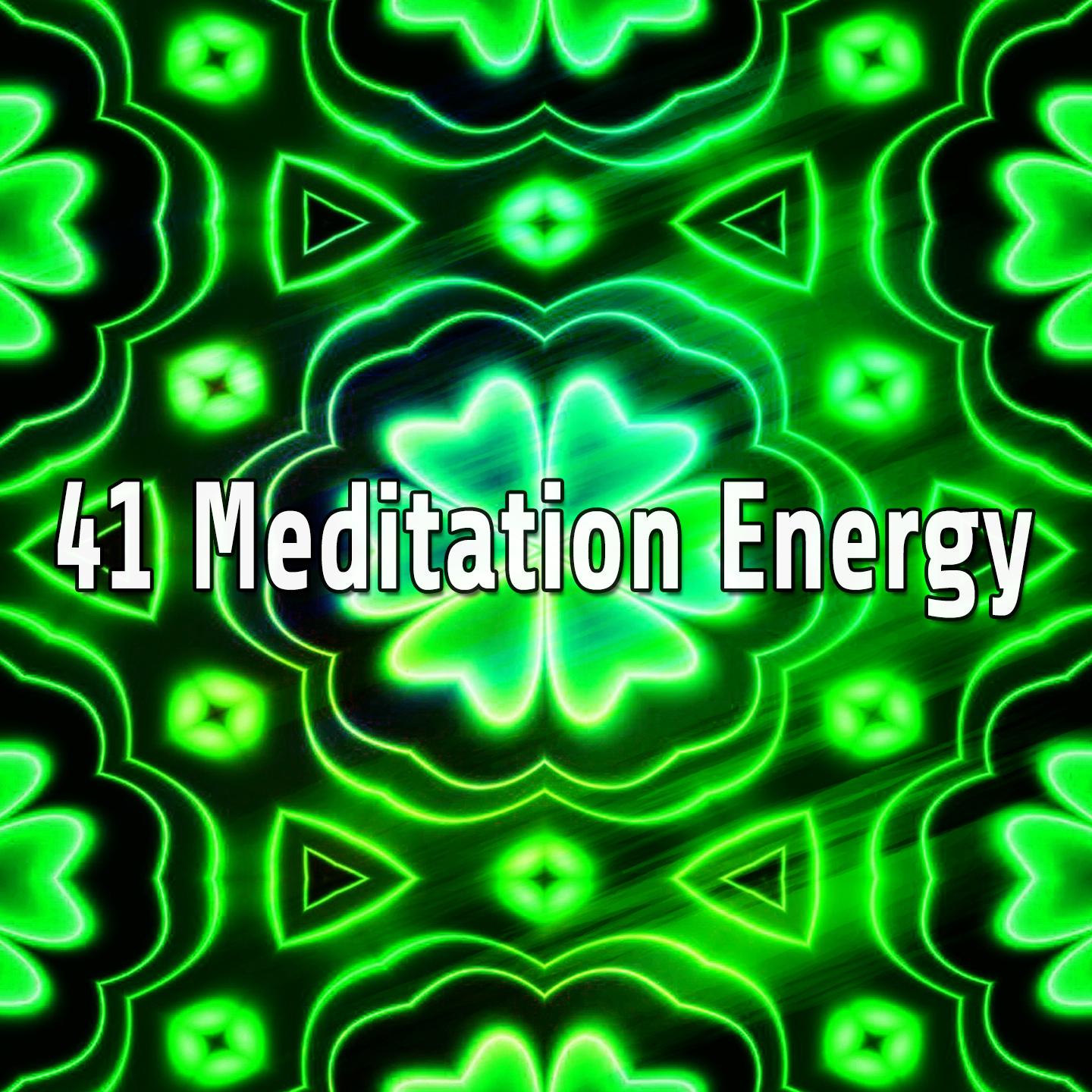 41 Meditation Energy