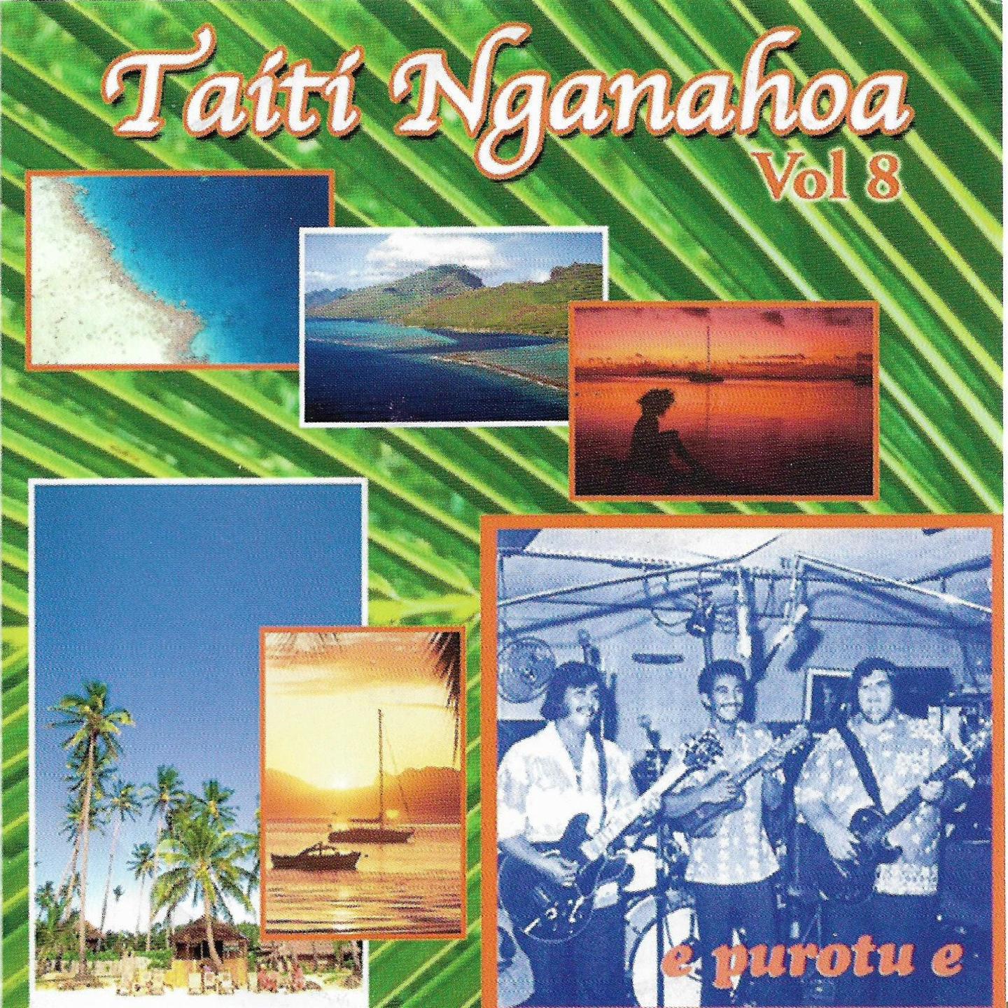 Taiti Nganahoa, Vol. 8