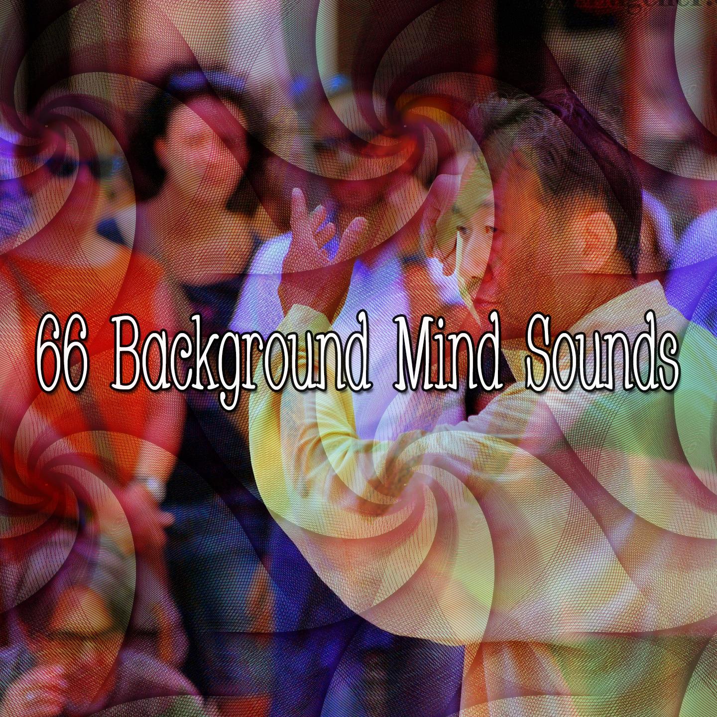 66 Background Mind Sounds