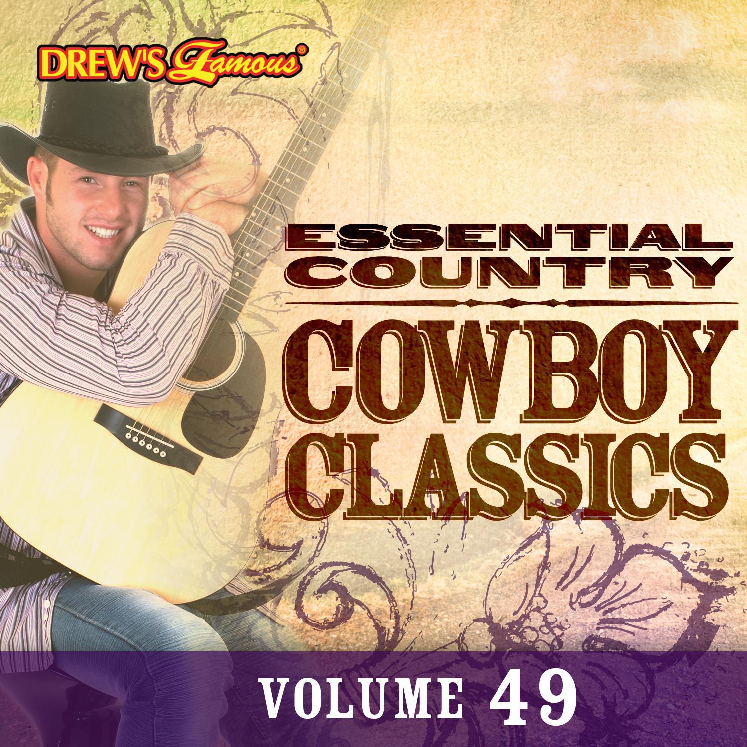 Essential Country: Cowboy Classics, Vol. 49