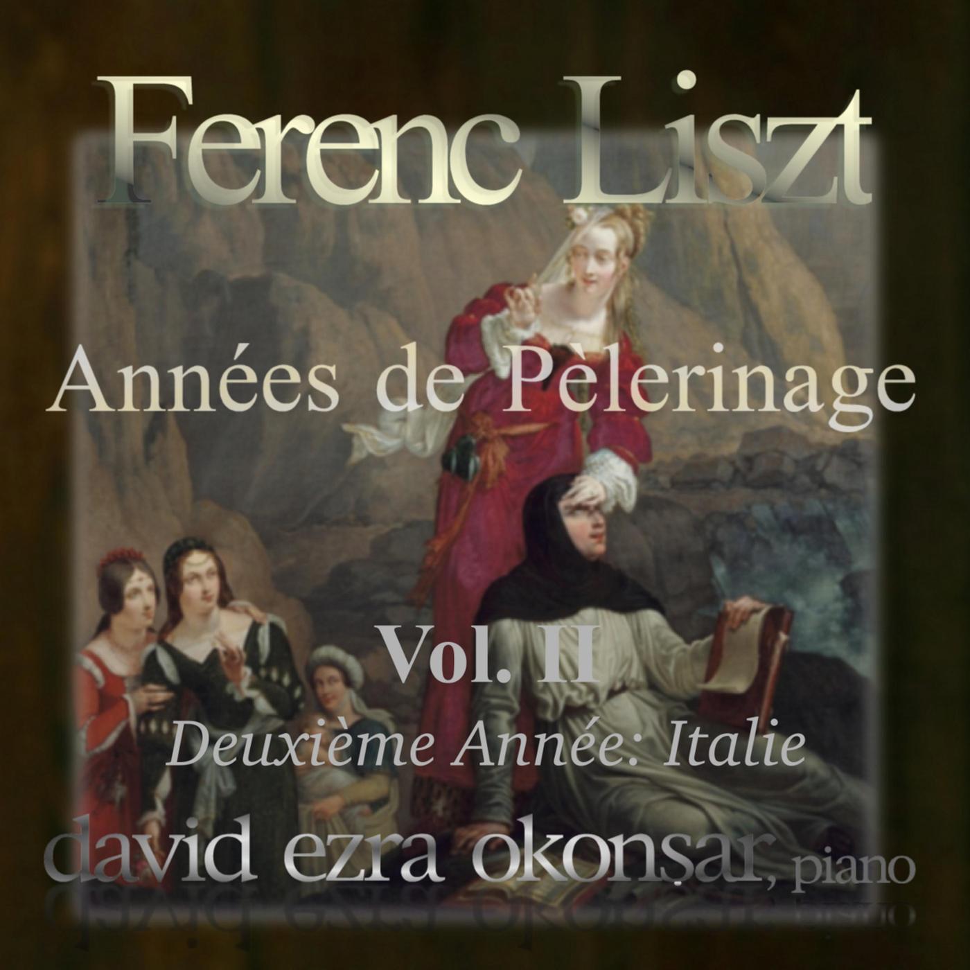 Ferenc Liszt: Anne es De Pe lerinage Complete Vol. 2: Italy Deuxie me Anne e S. 161