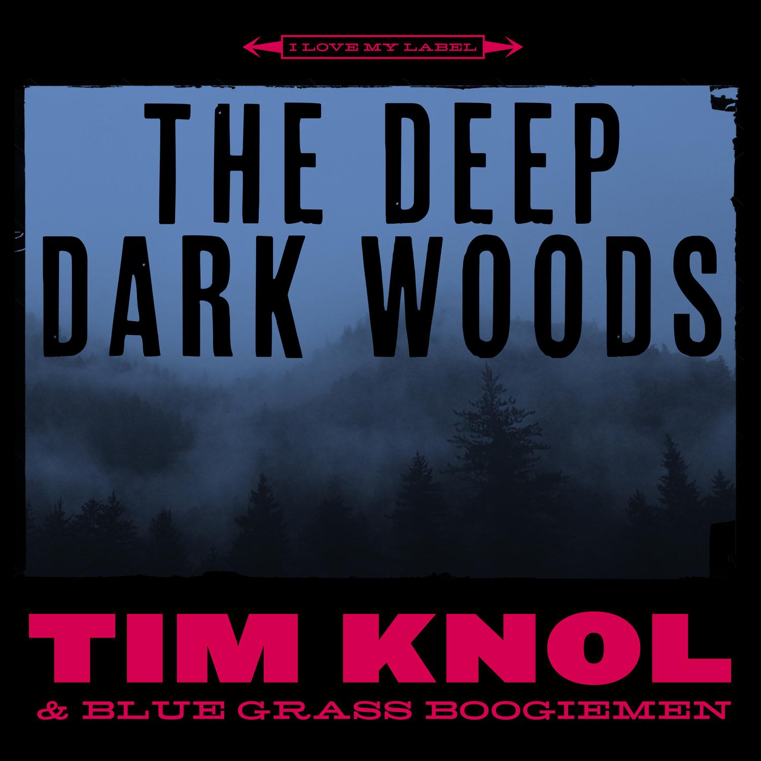 The Deep Dark Woods