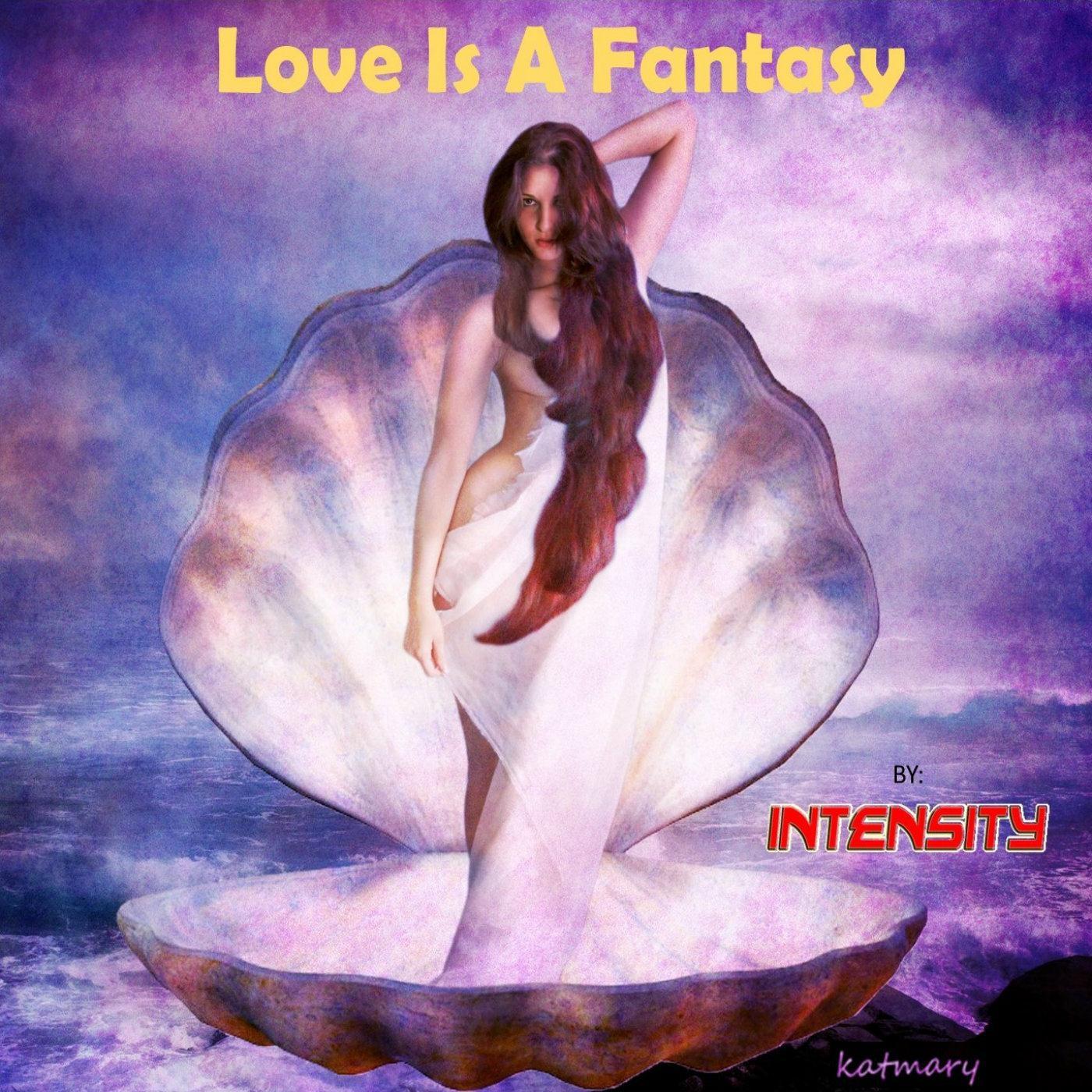 Love Is a Fantasy