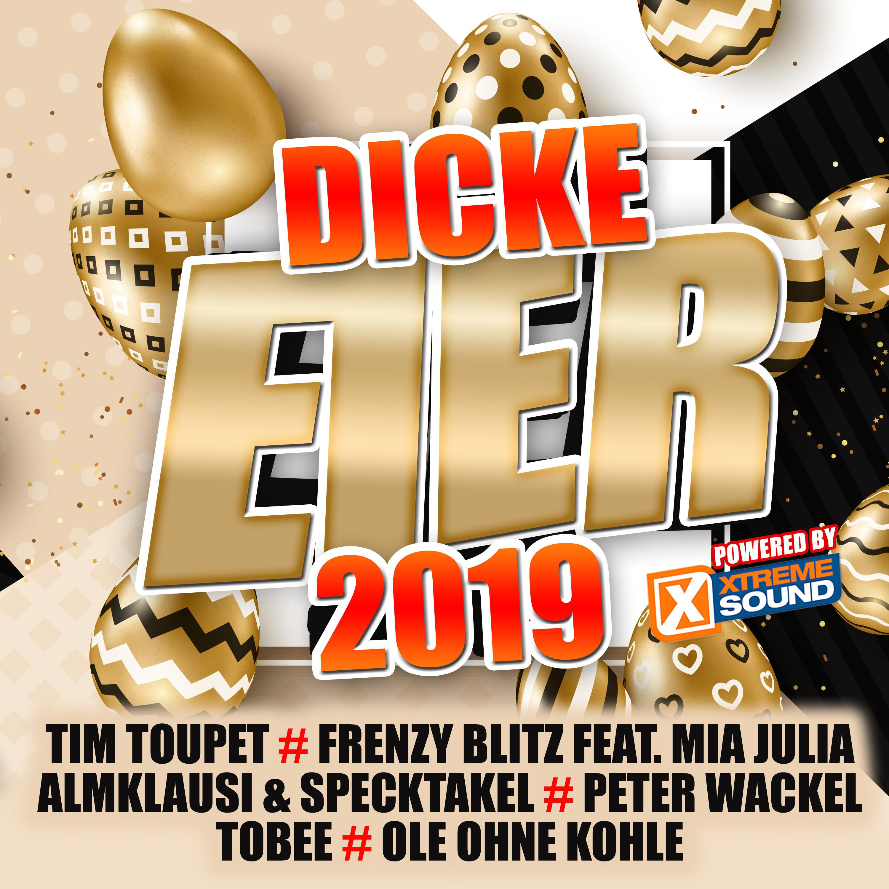 ***** Eier 2019 powered by Xtreme Sound