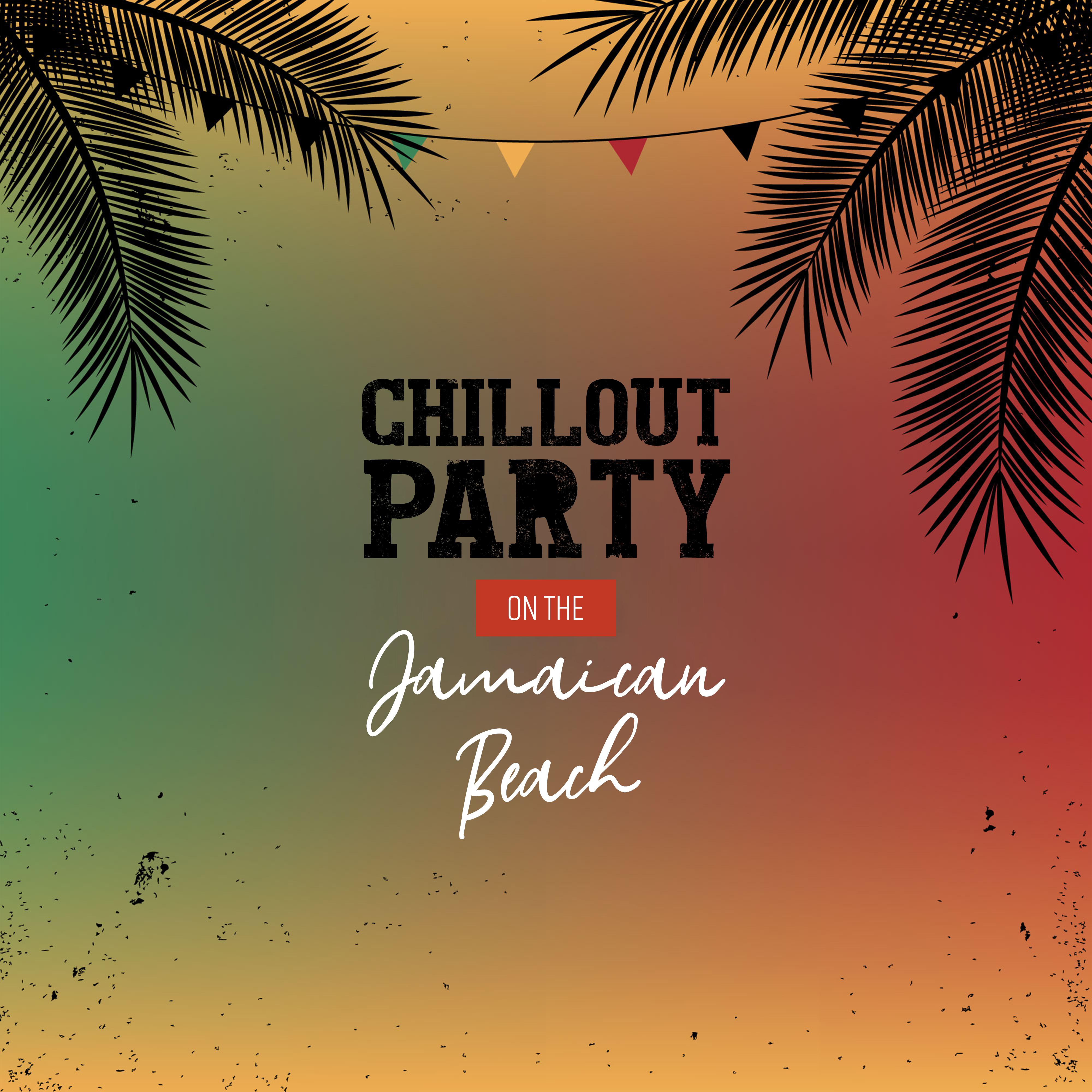 Chillout Party on the Jamaican Beach: Electronic Smooth Dancing Vibes