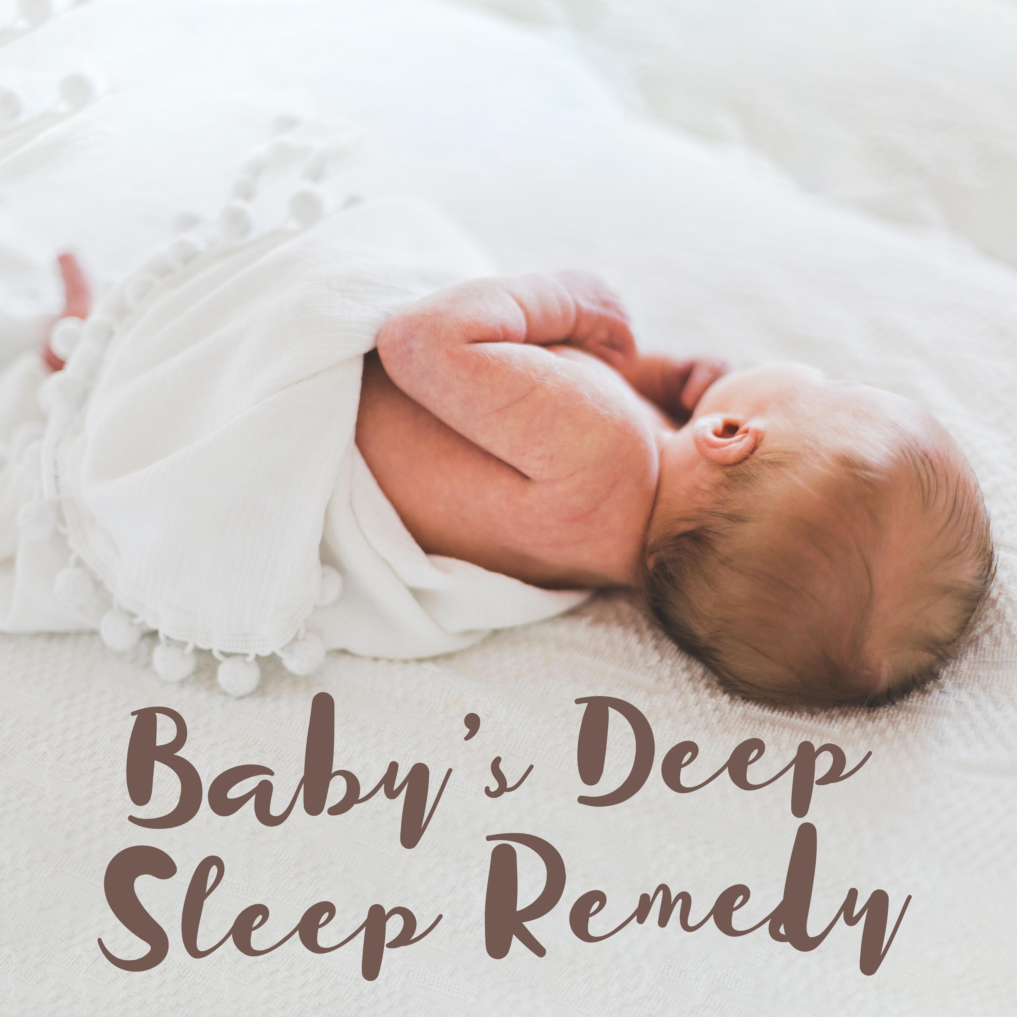 Baby's Deep Sleep Remedy: New Age Soft Songs for Good Sleep, Cure Insomnia & Dream Beautiful