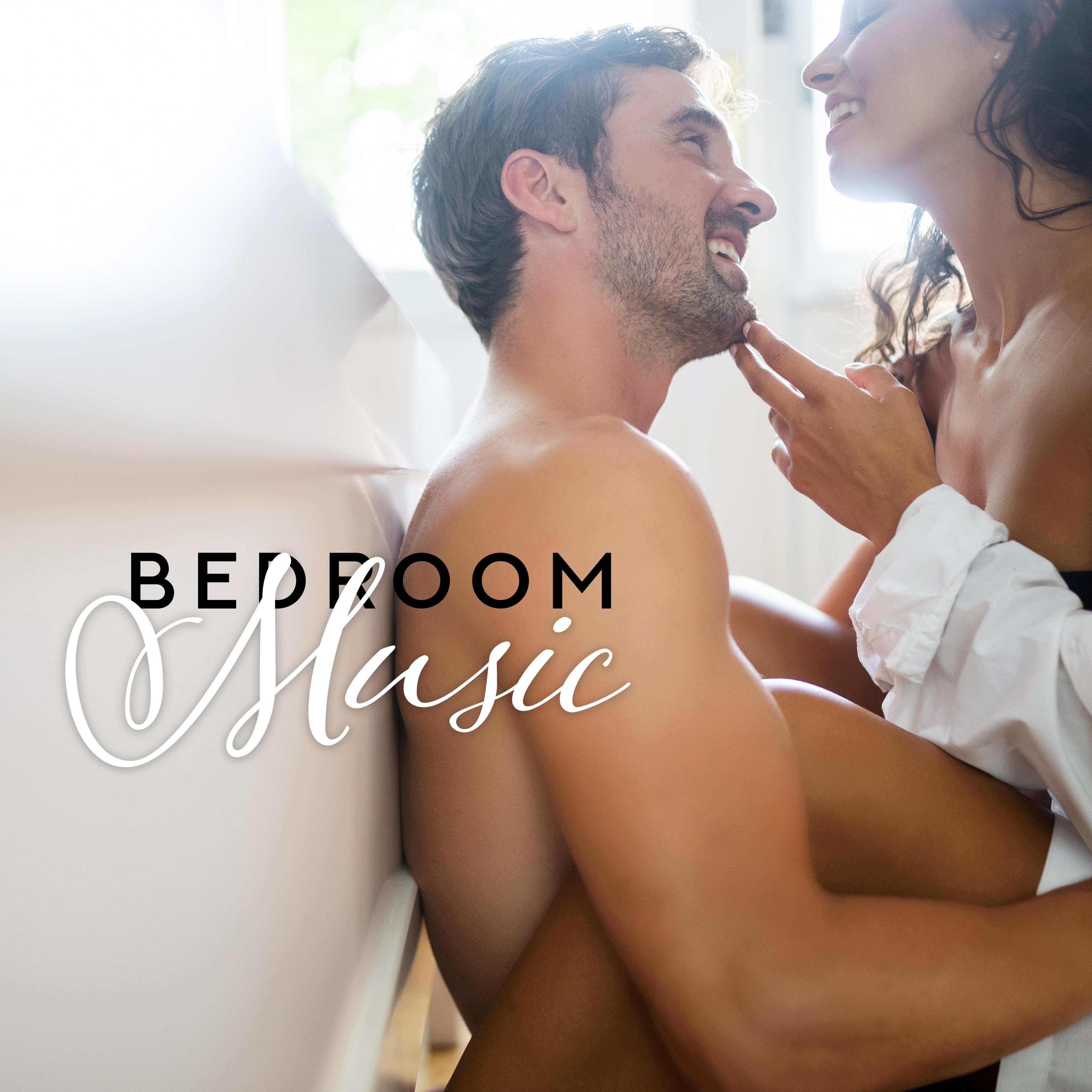 Bedroom Music: Romantic Songs for Making Love, Sex and Erotic Bliss