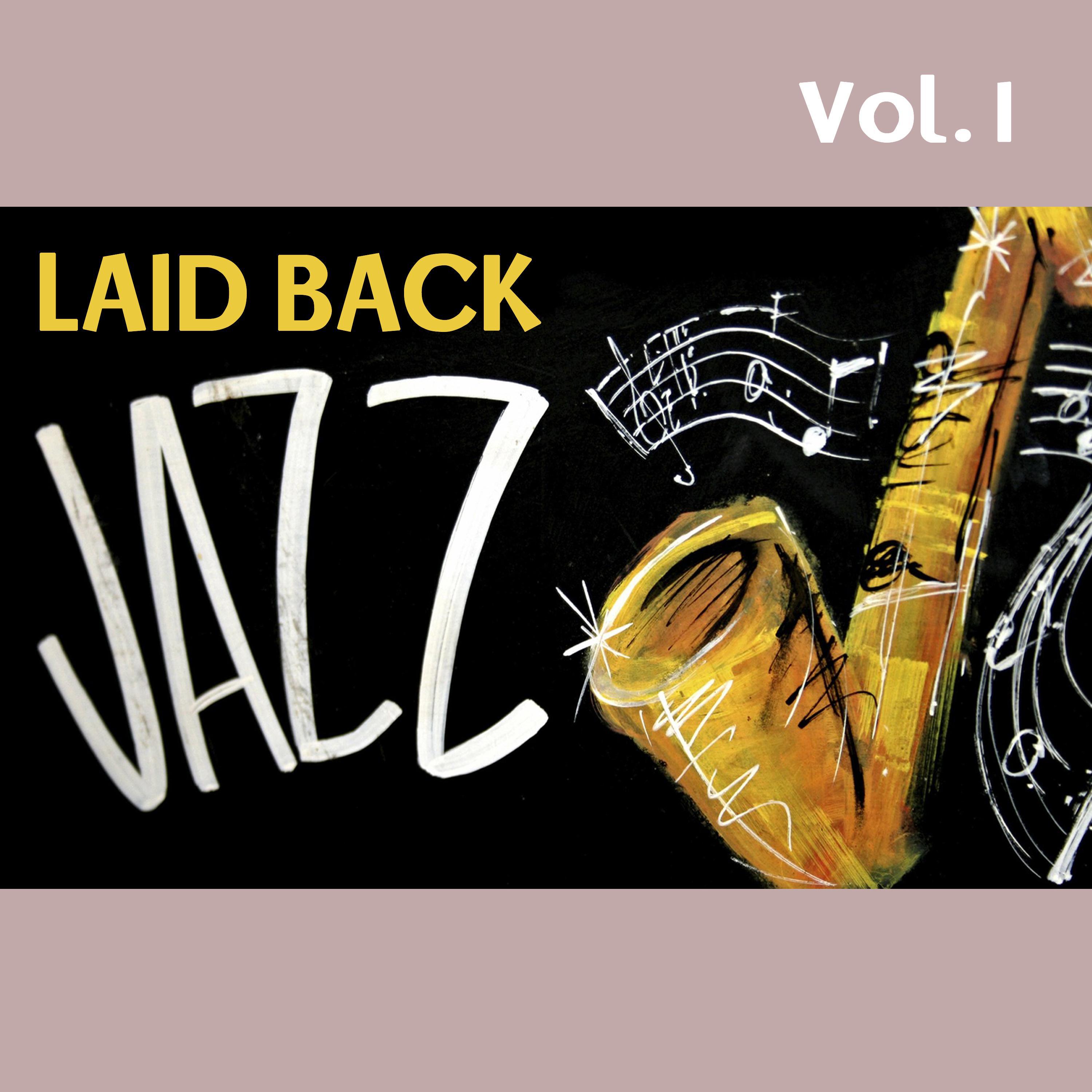 Laid Back Jazz, Vol. I