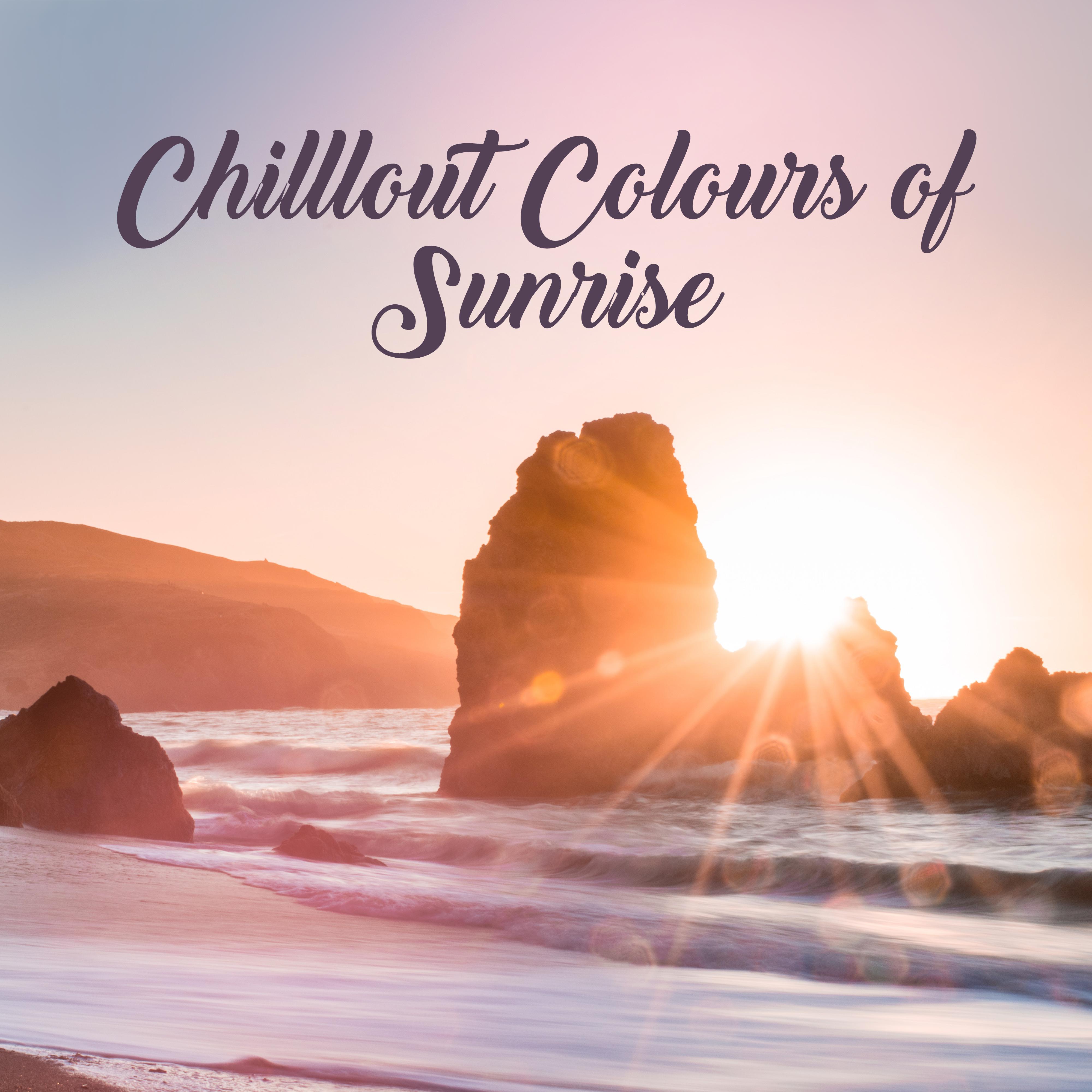 Chilllout Colours of Sunrise: 15 Hypnotic Songs for Relax on the Beach, Fresh 2019 Beats