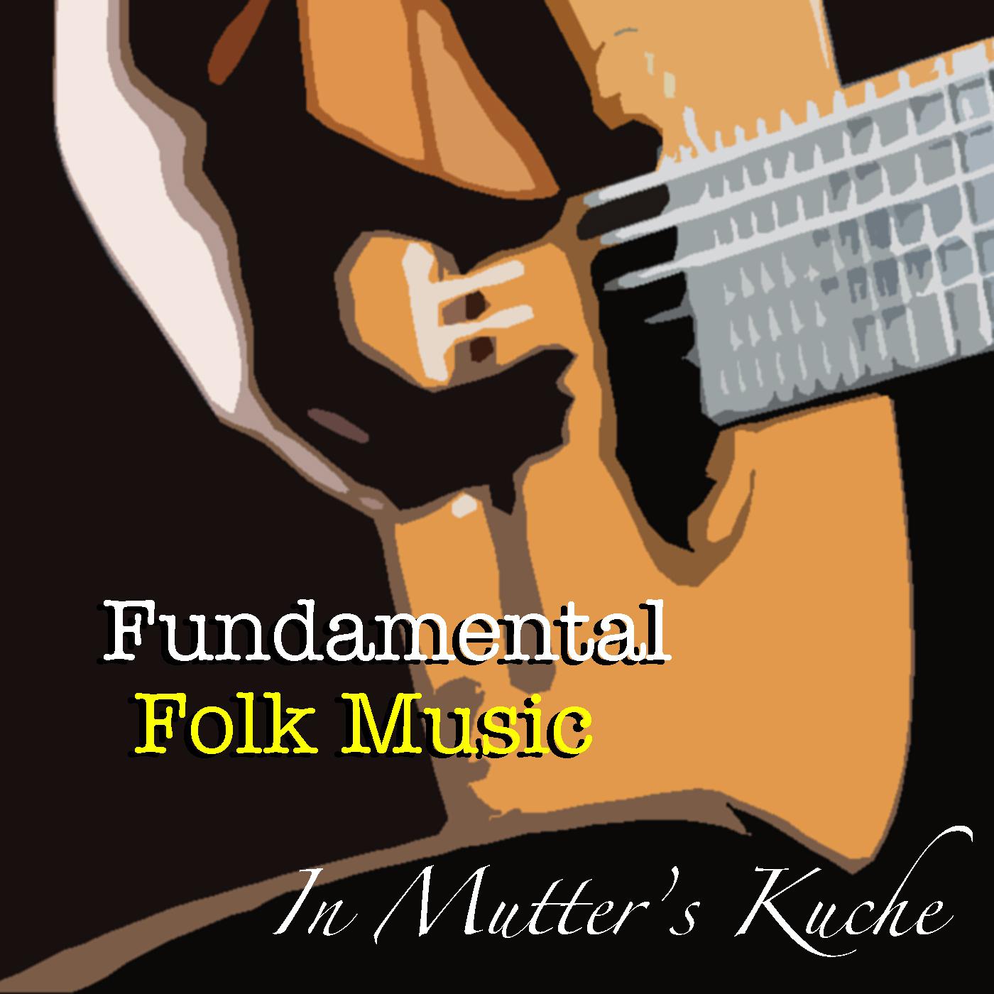 In Mutter's Kuche Fundamental Folk Music