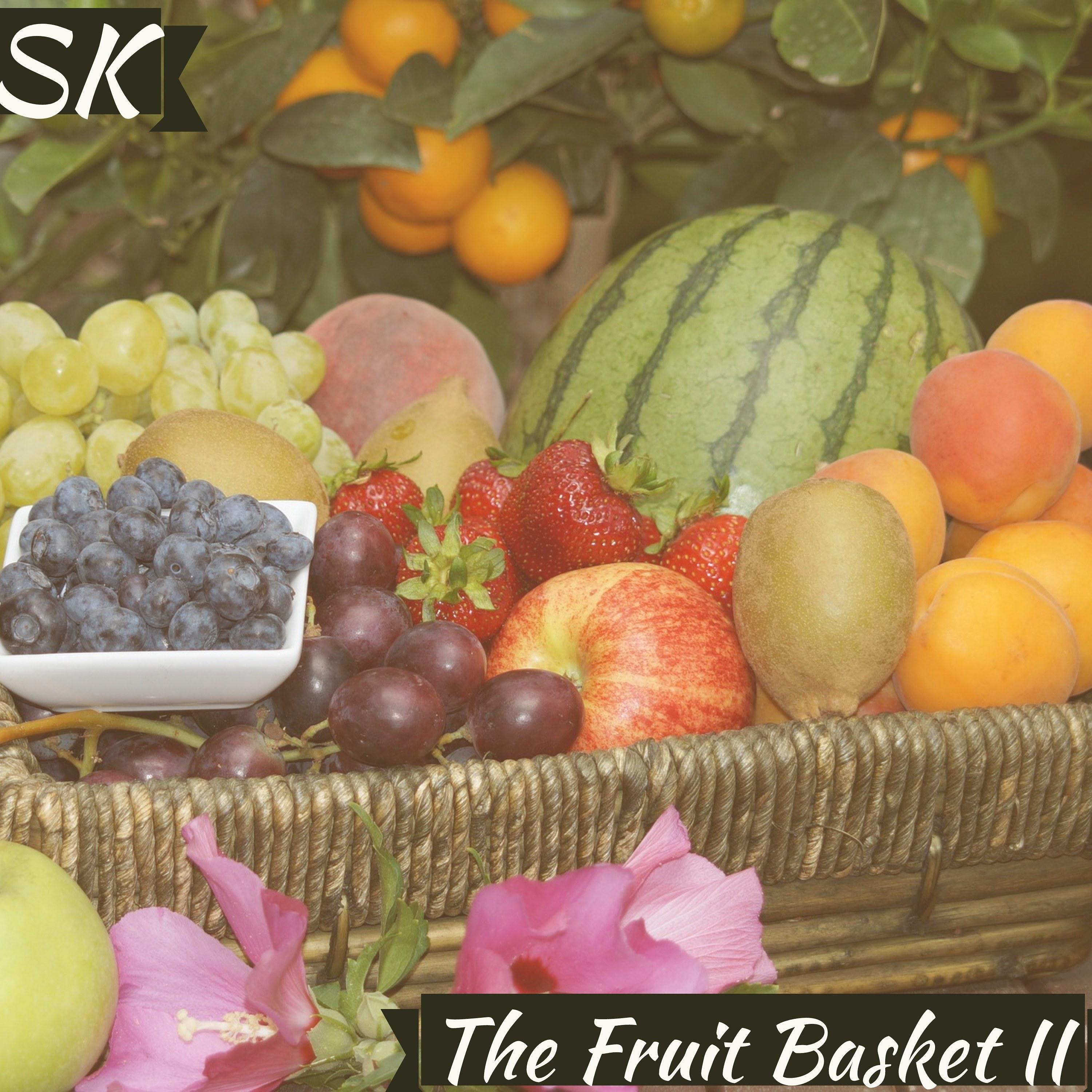 The Fruit Basket II