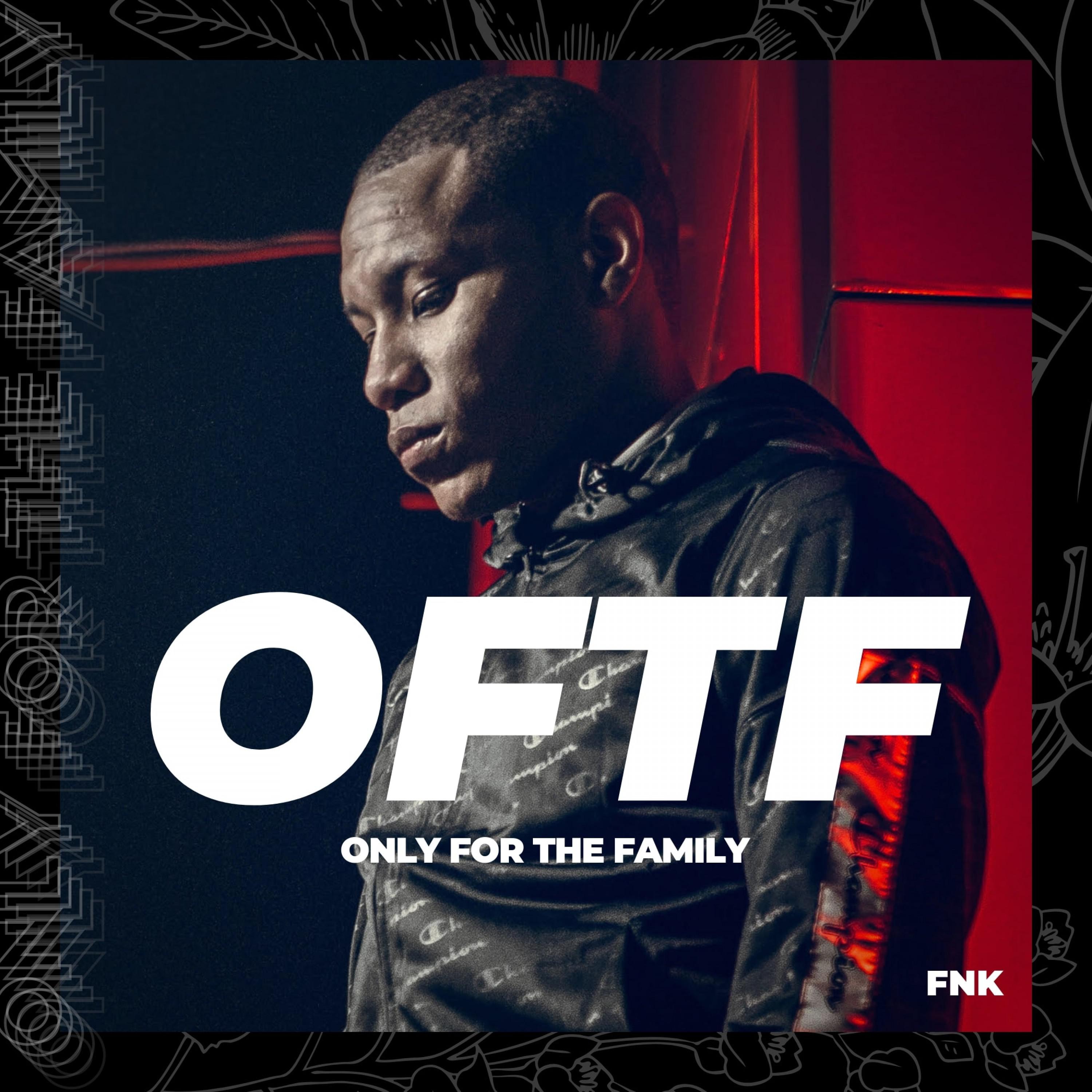 OFTF Only for the Family