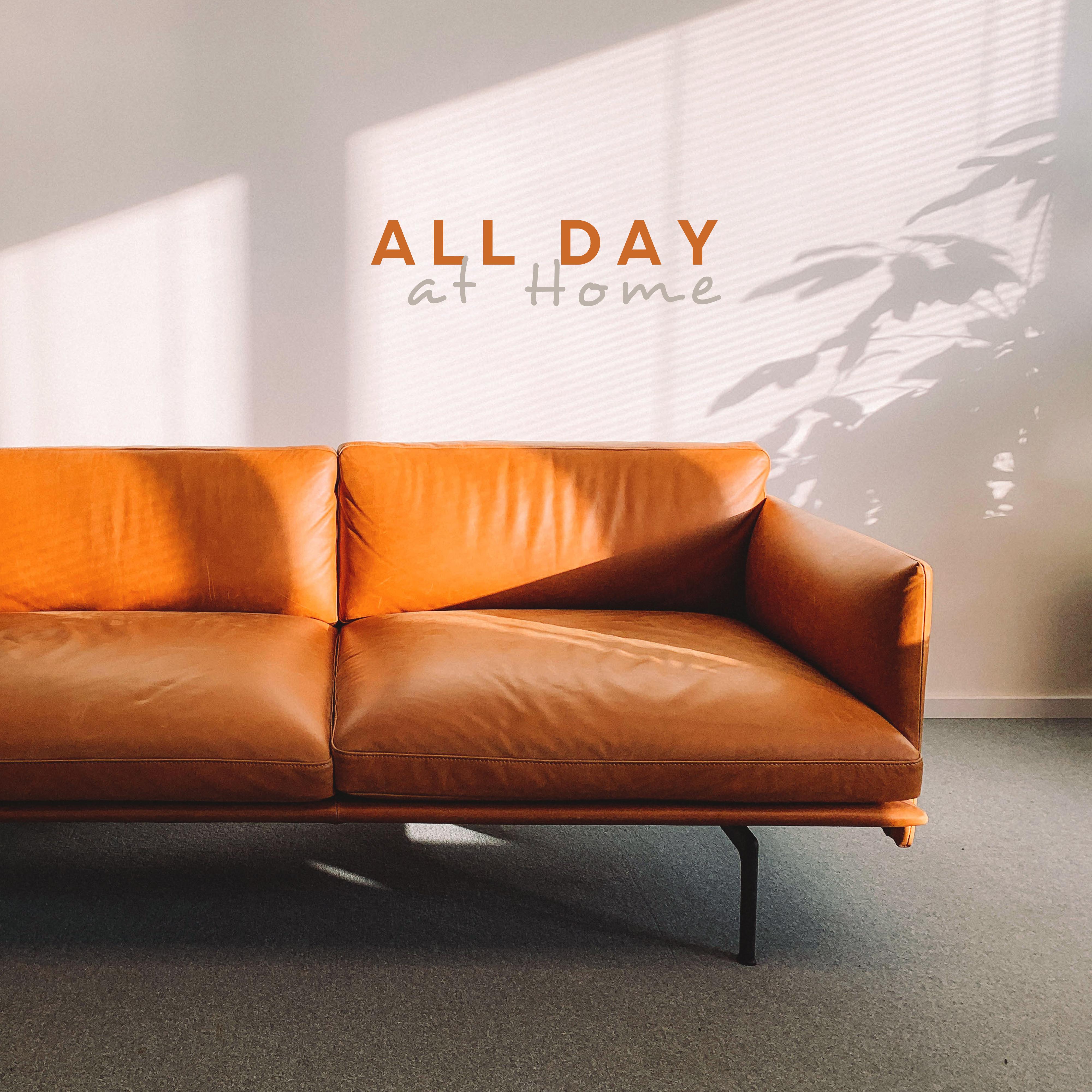 All Day at Home: 15 Instrumental Smooth Jazz Songs for Perfect Relaxation with Love at Home, Fresh Music 2019