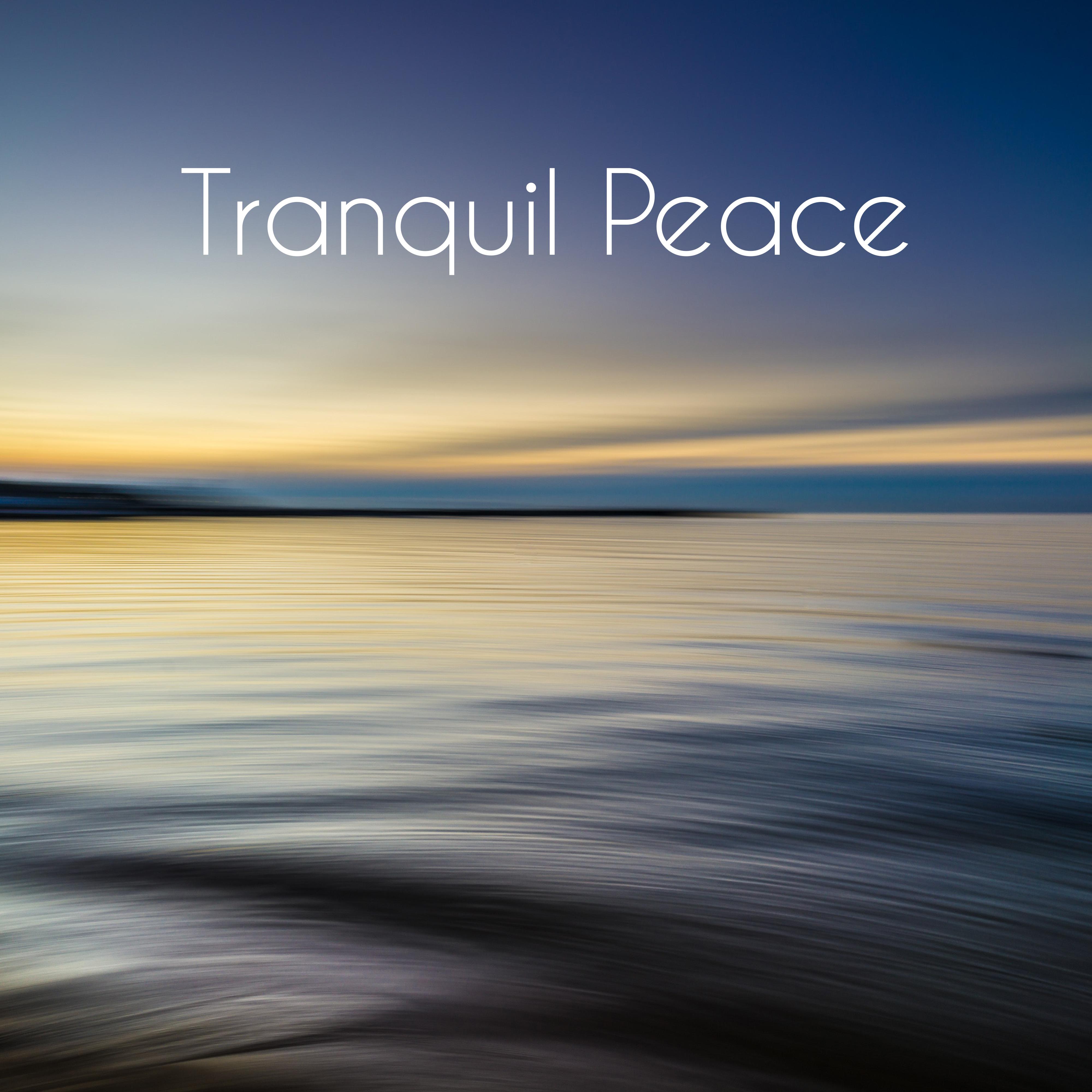 Tranquil Peace  New Age Music for Relaxation, Meditation, Deeper Sleep, Reiki, Zen Lounge, Pure Therapy, Spiritual Tracks to Rest, Ambient Yoga 2019