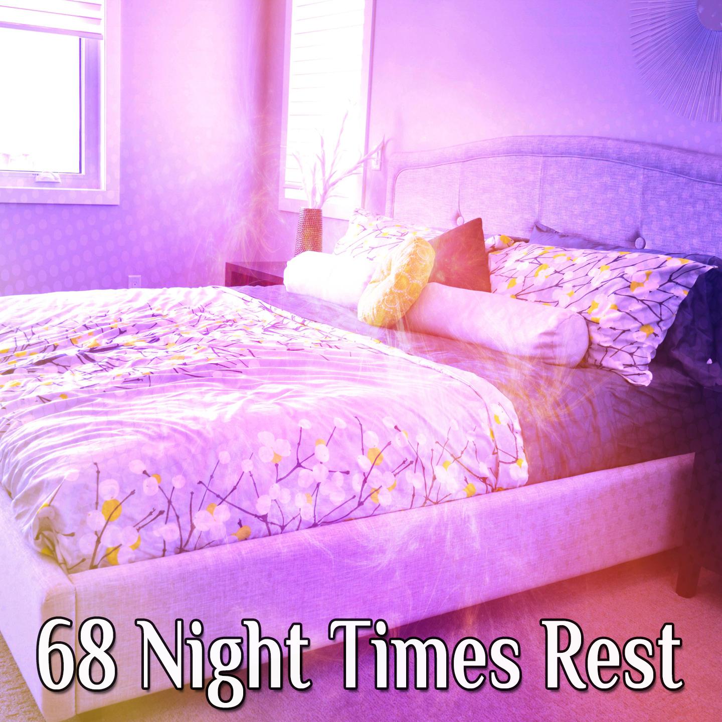 68 Night Times Rest
