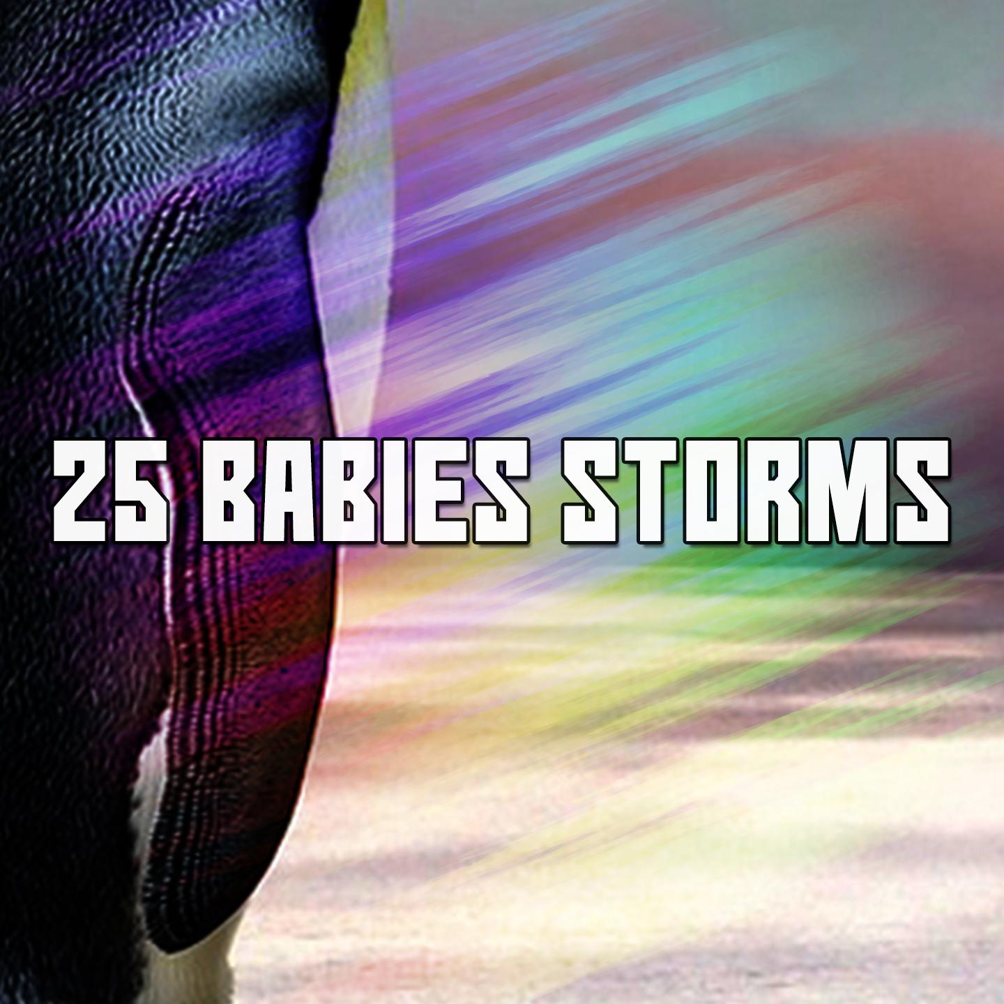 25 Babies Storms