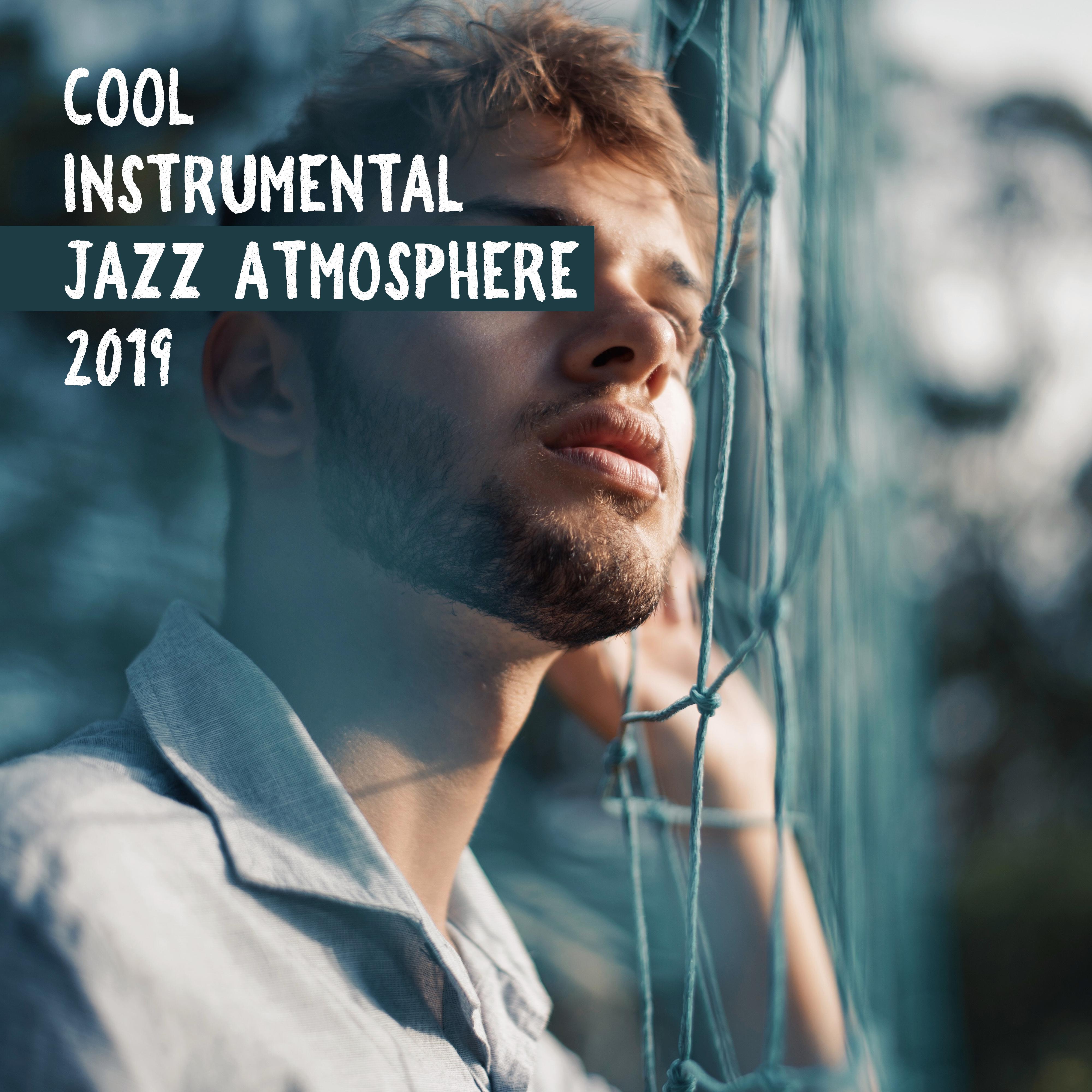 Cool Instrumental Jazz Atmosphere 2019