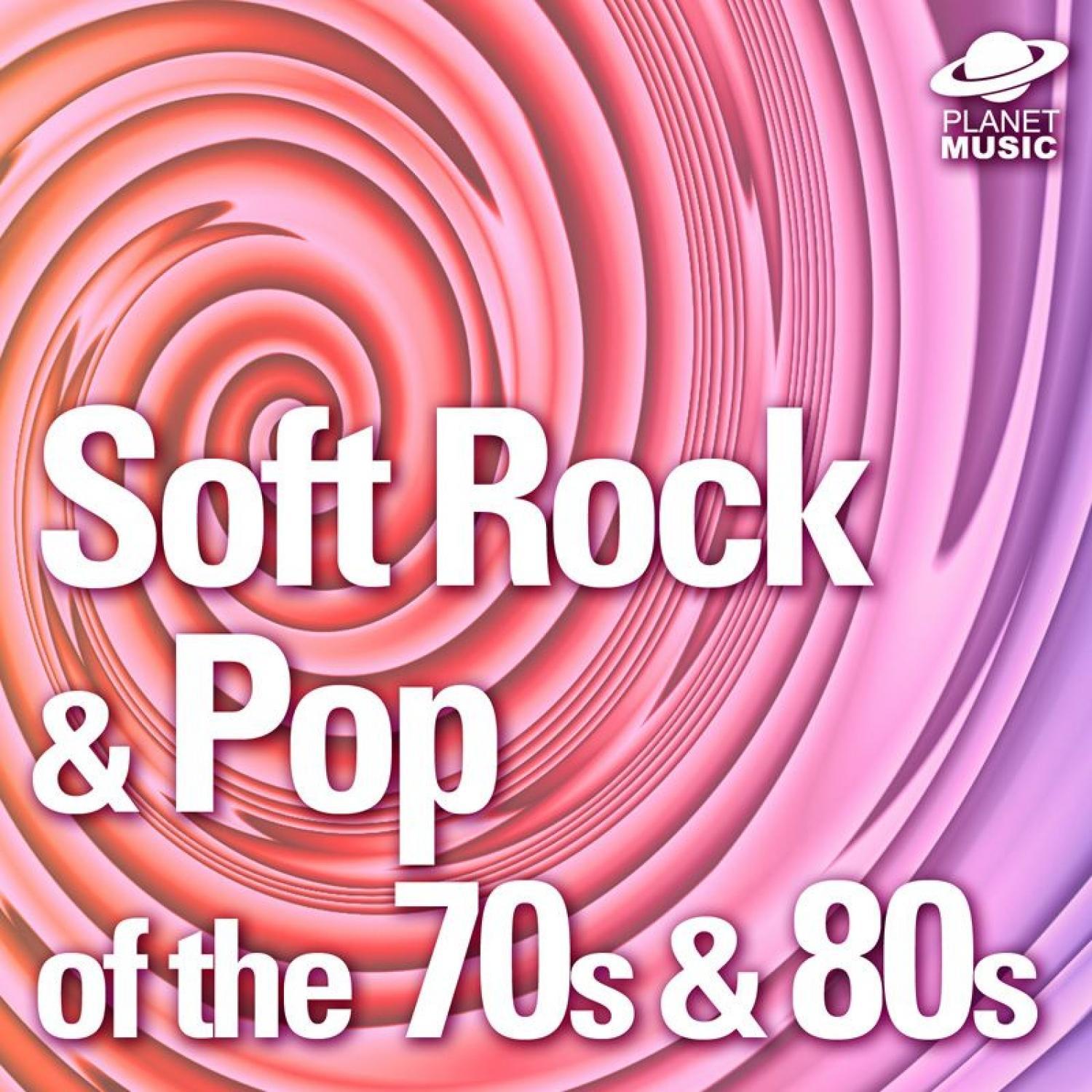 Soft Rock & Pop 70s and 80s