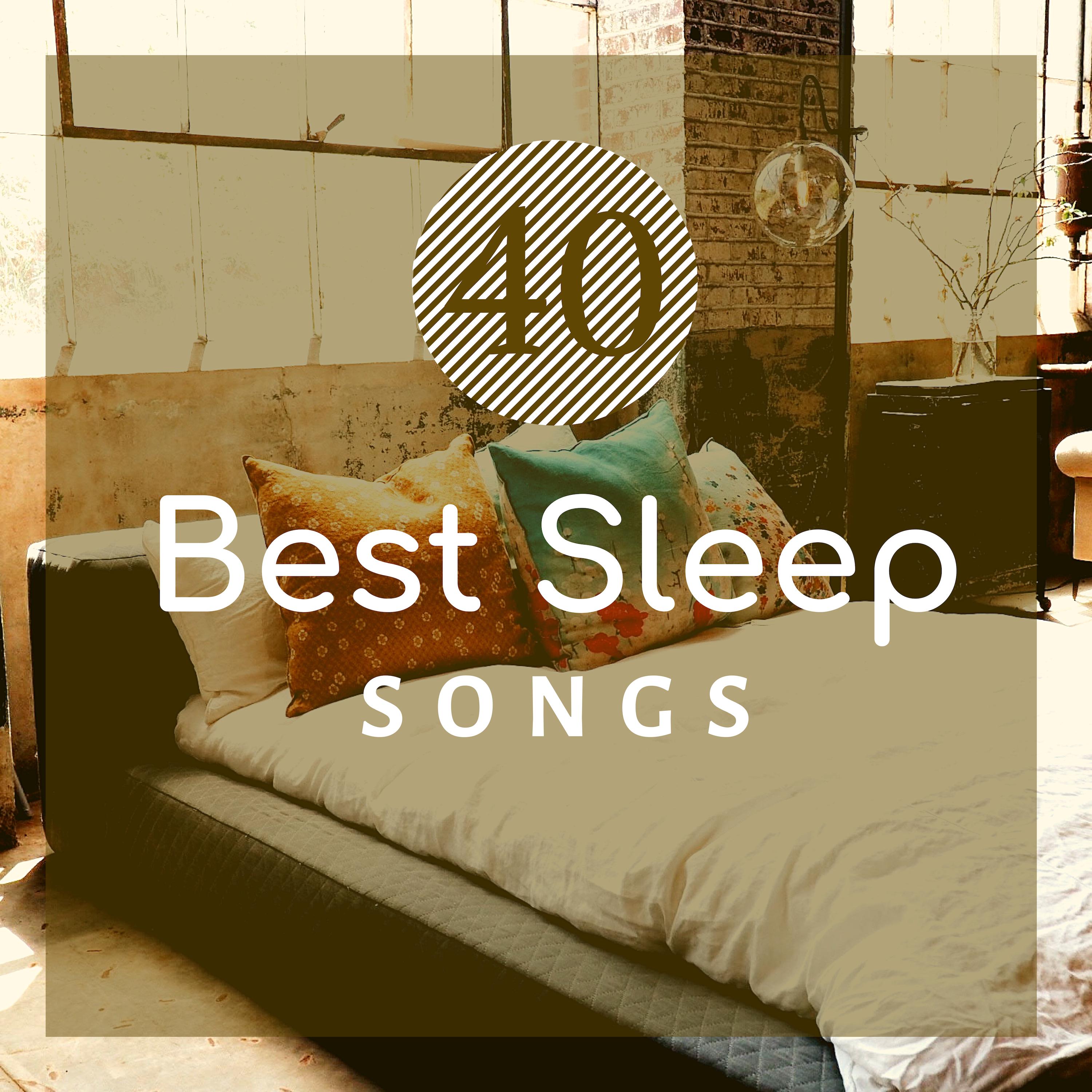 40 Best Sleep Songs - New Age Essentials for Deep Rest