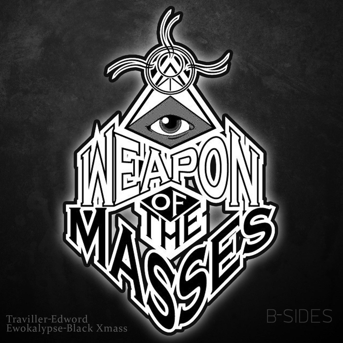 Weapon of the Masses B-Sides