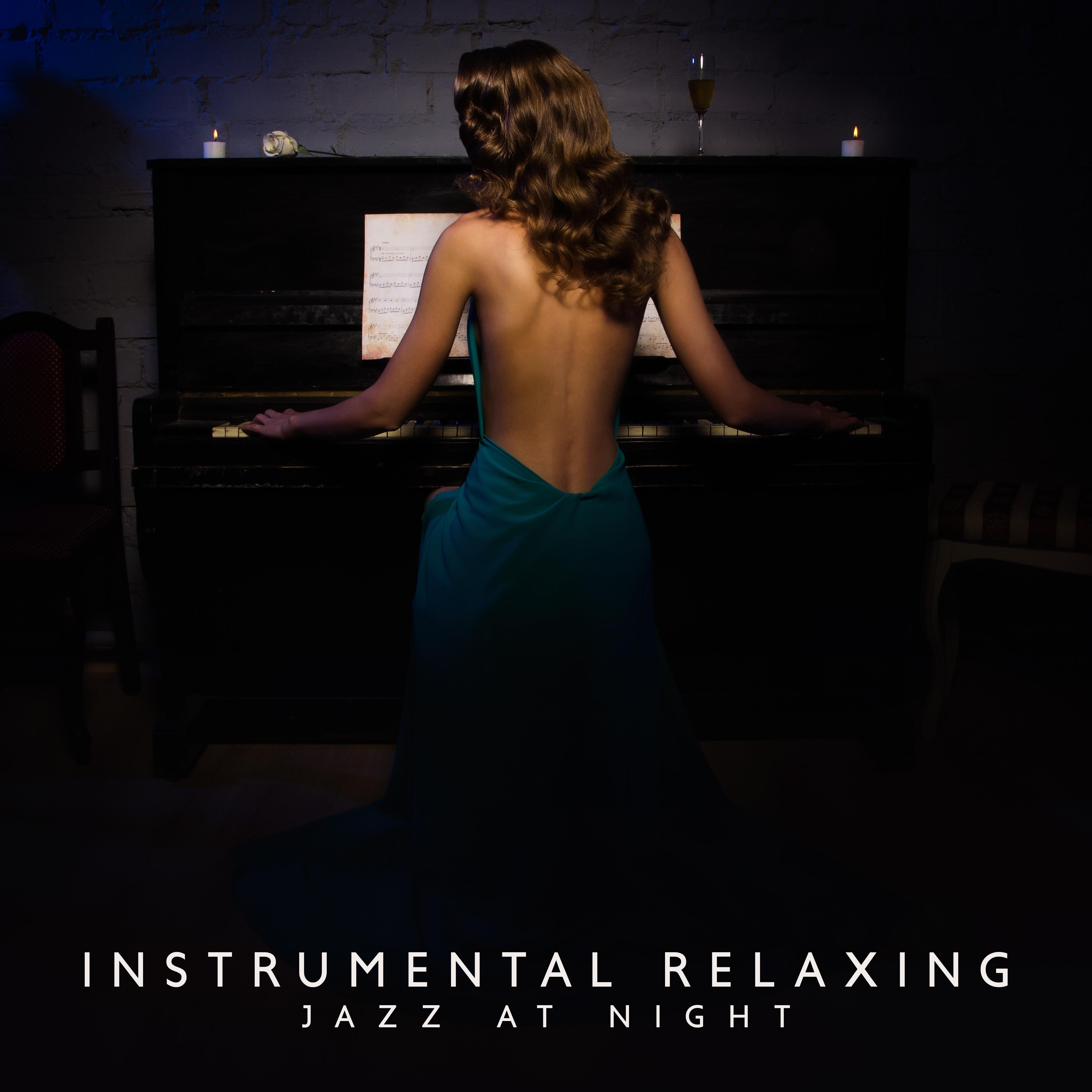 Instrumental Relaxing Jazz at Night  Classical Jazz to Rest, Jazz Club, Smooth Music for Party, Jazz Lounge, Party Hits
