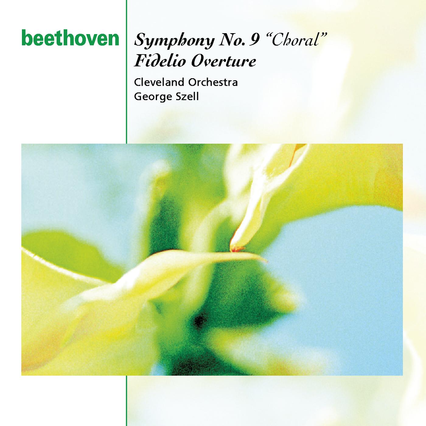 Beethoven: Symphony No. 9 "Choral" & Fidelio Overture