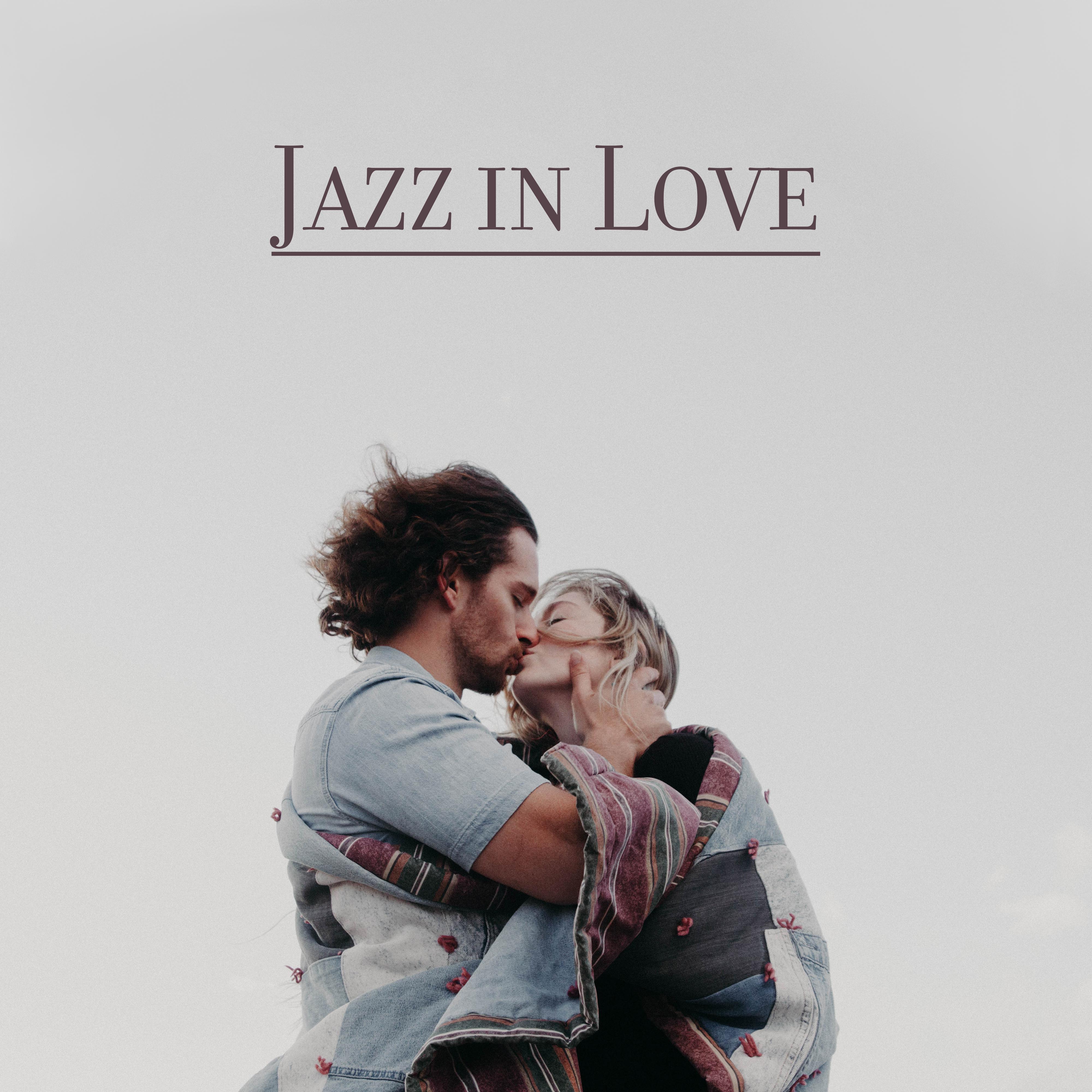 Jazz in Love: Beautiful Love Compositions for People in Love 2019