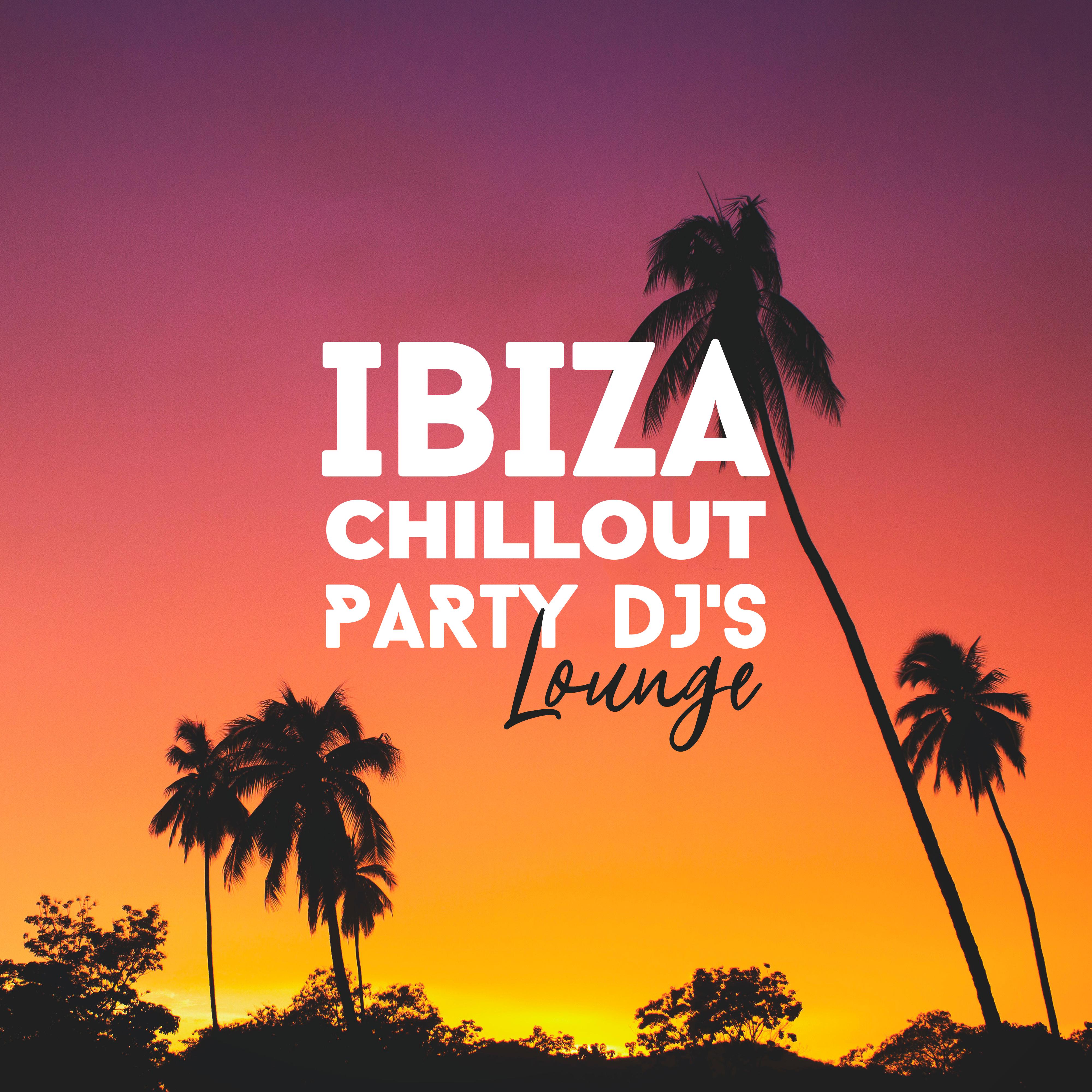 Ibiza Chillout Party DJ's Lounge