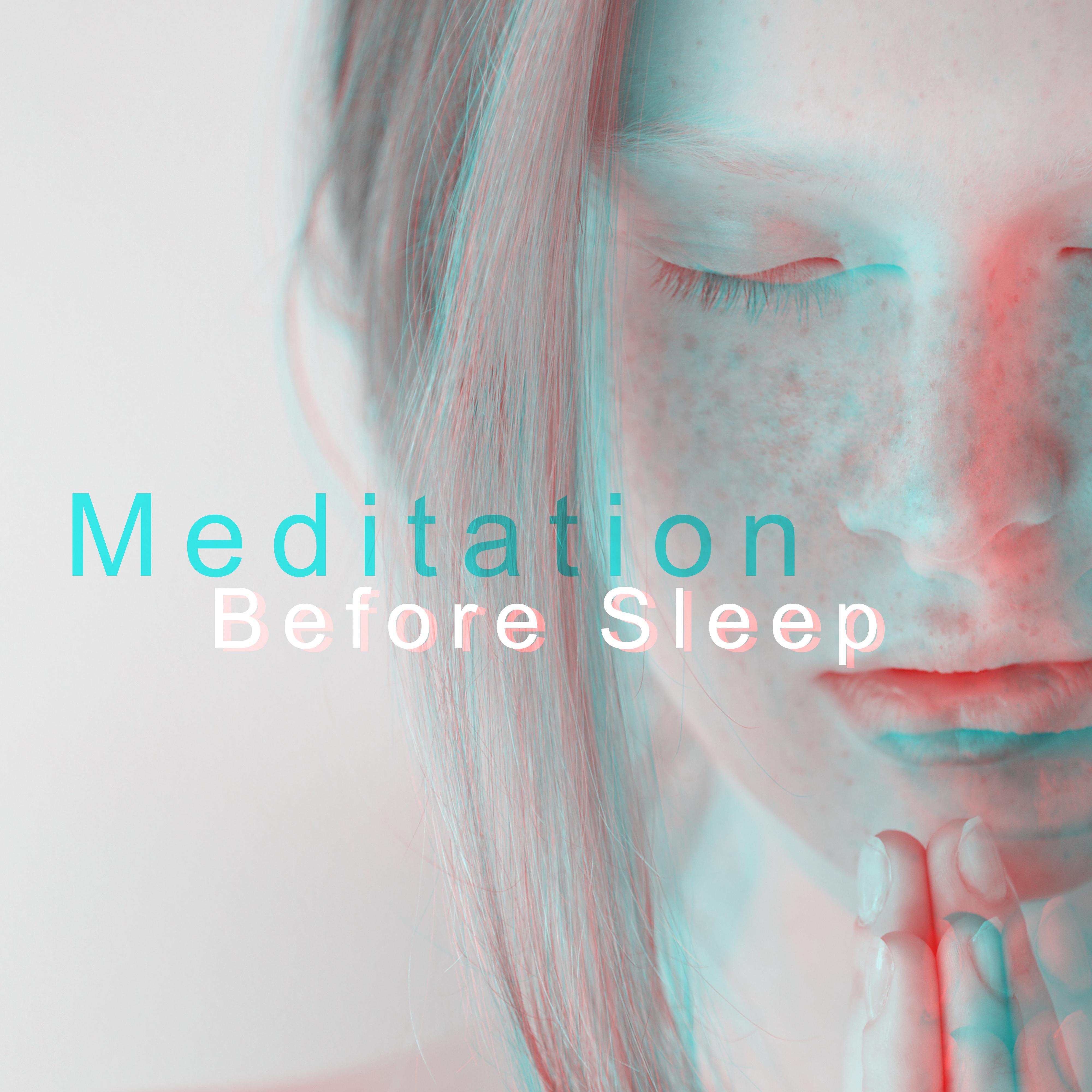 Meditation Before Sleep: 15 Soft Meditation Lullabies to Help you Fall Asleep Quickly, Fight Insomnia and Sleep