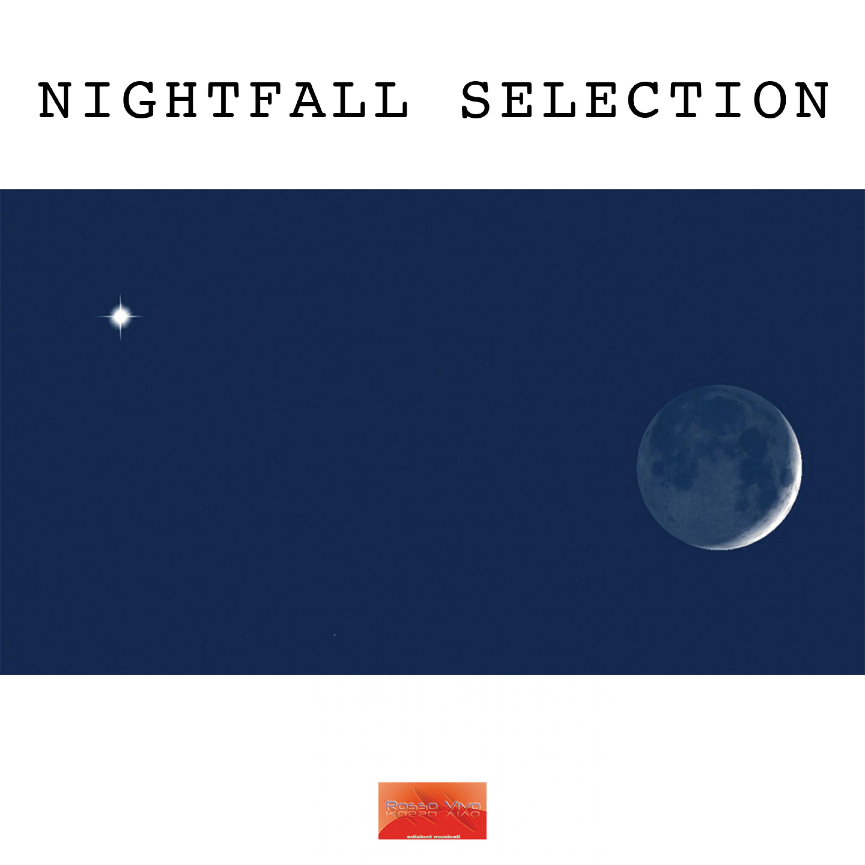 Nightfall Selections