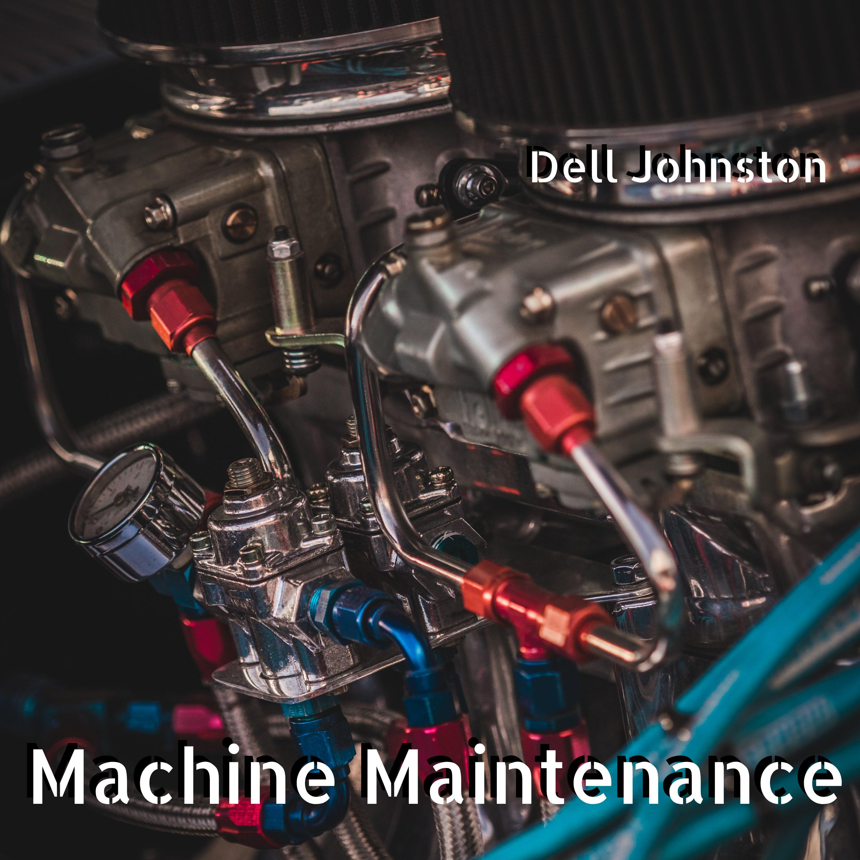 Machine Maintenance