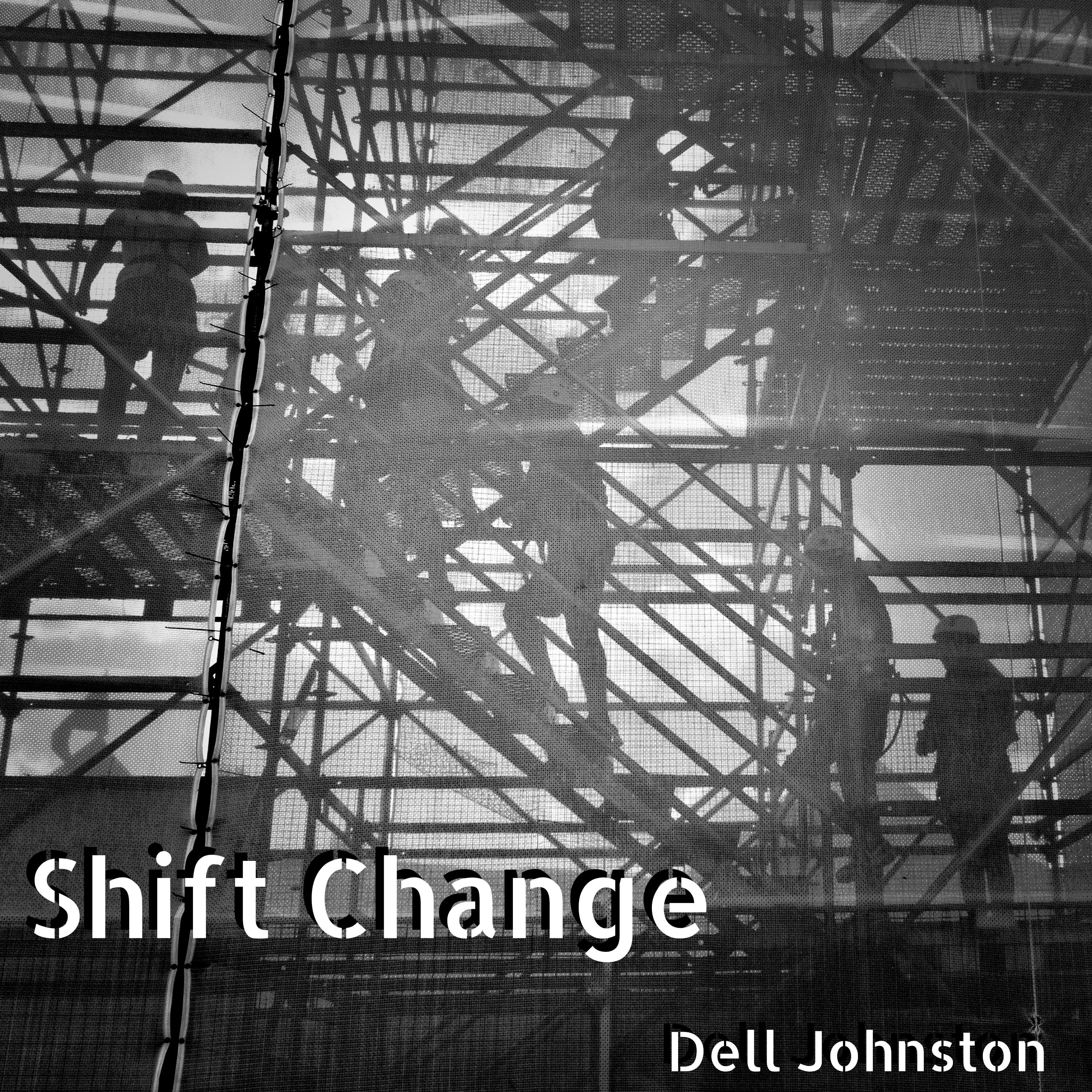 Shift Change