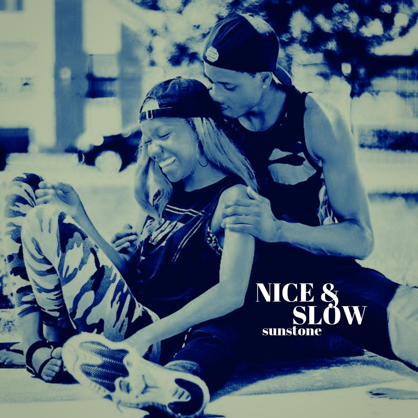 Nice 'n Slow