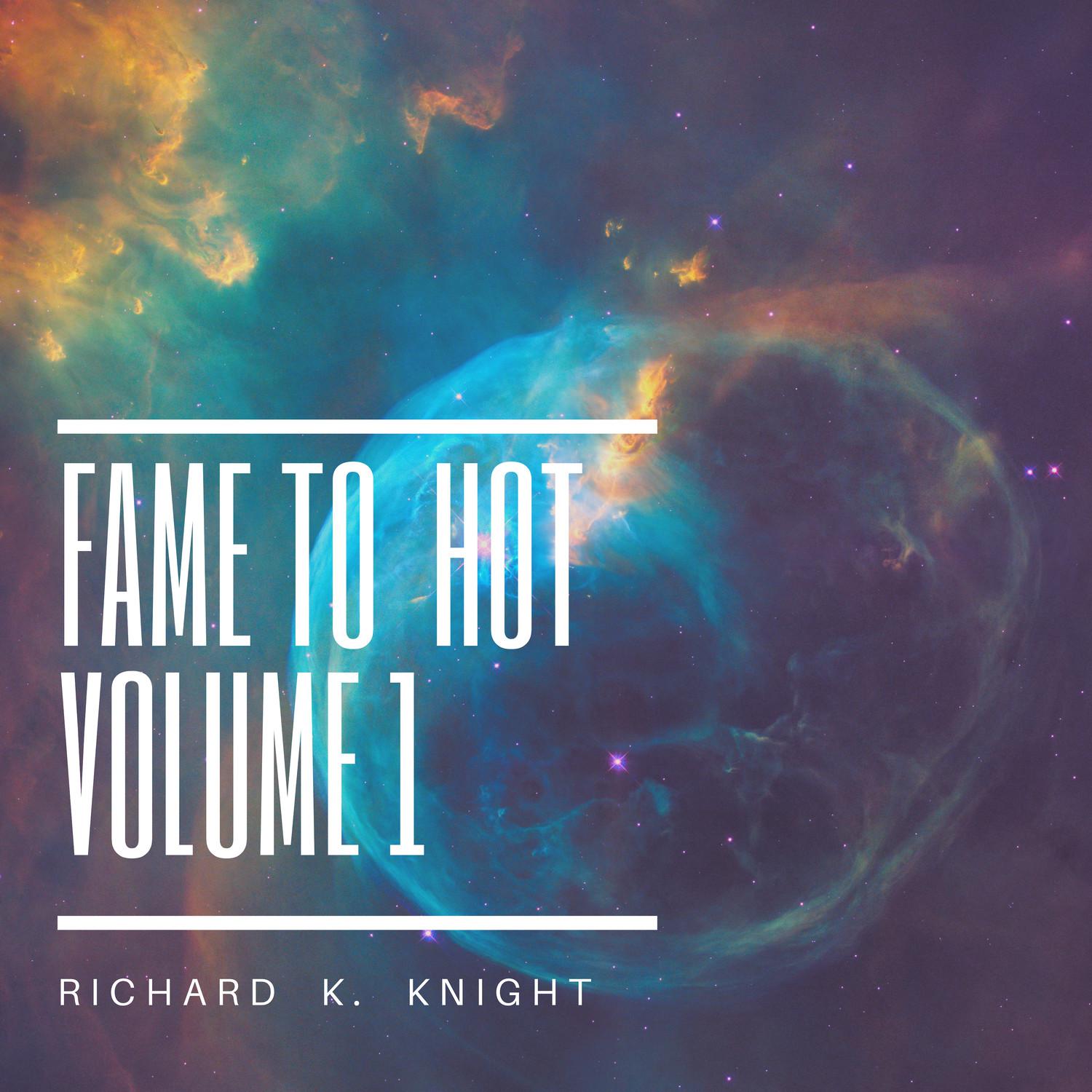 Fame to Hot, Vol. 1