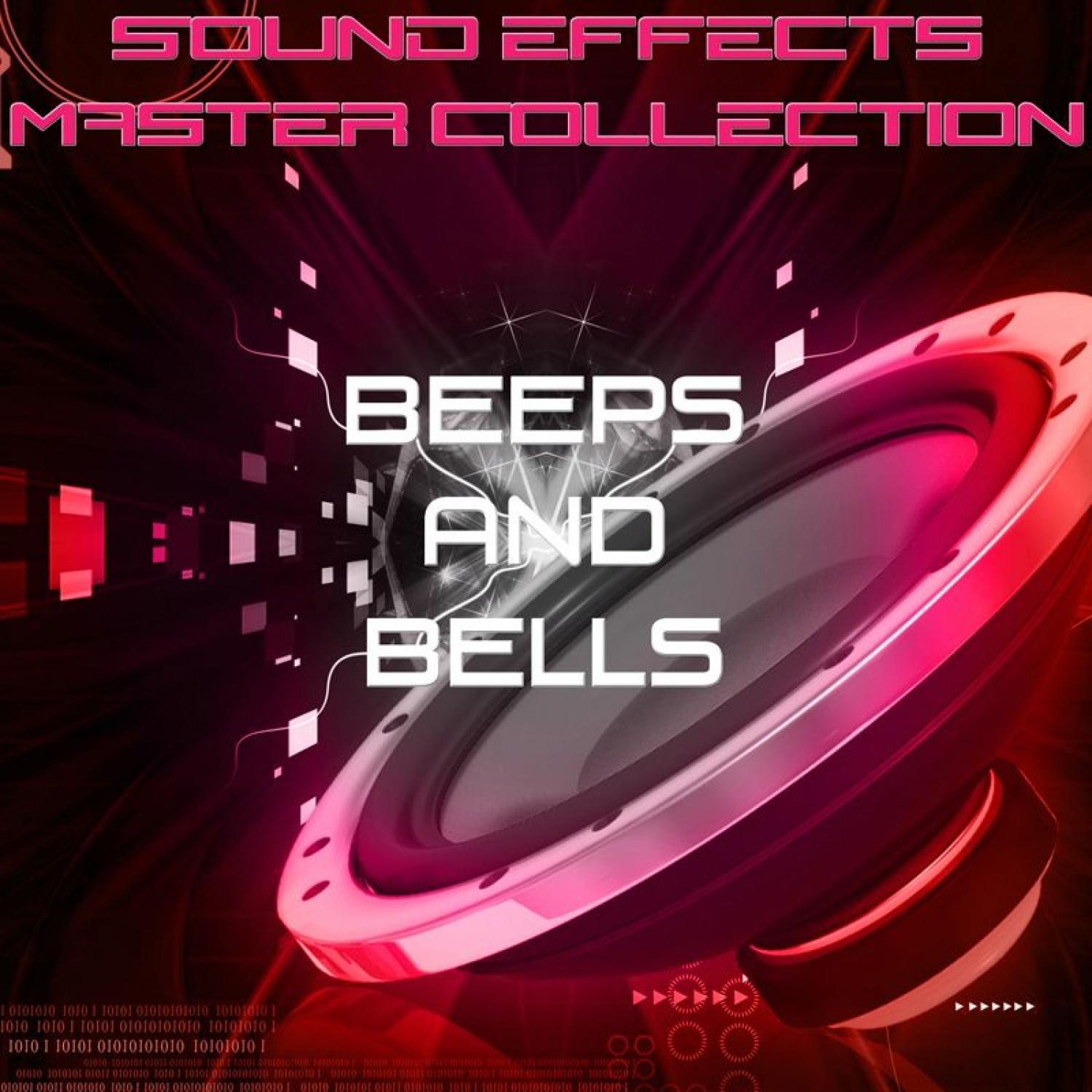 Sound Effects Master Collection 14 - Beeps and Bells