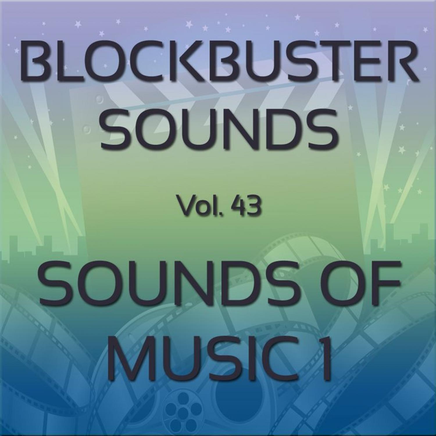 Blockbuster Sound Effects Vol. 43: Sounds of Music 1