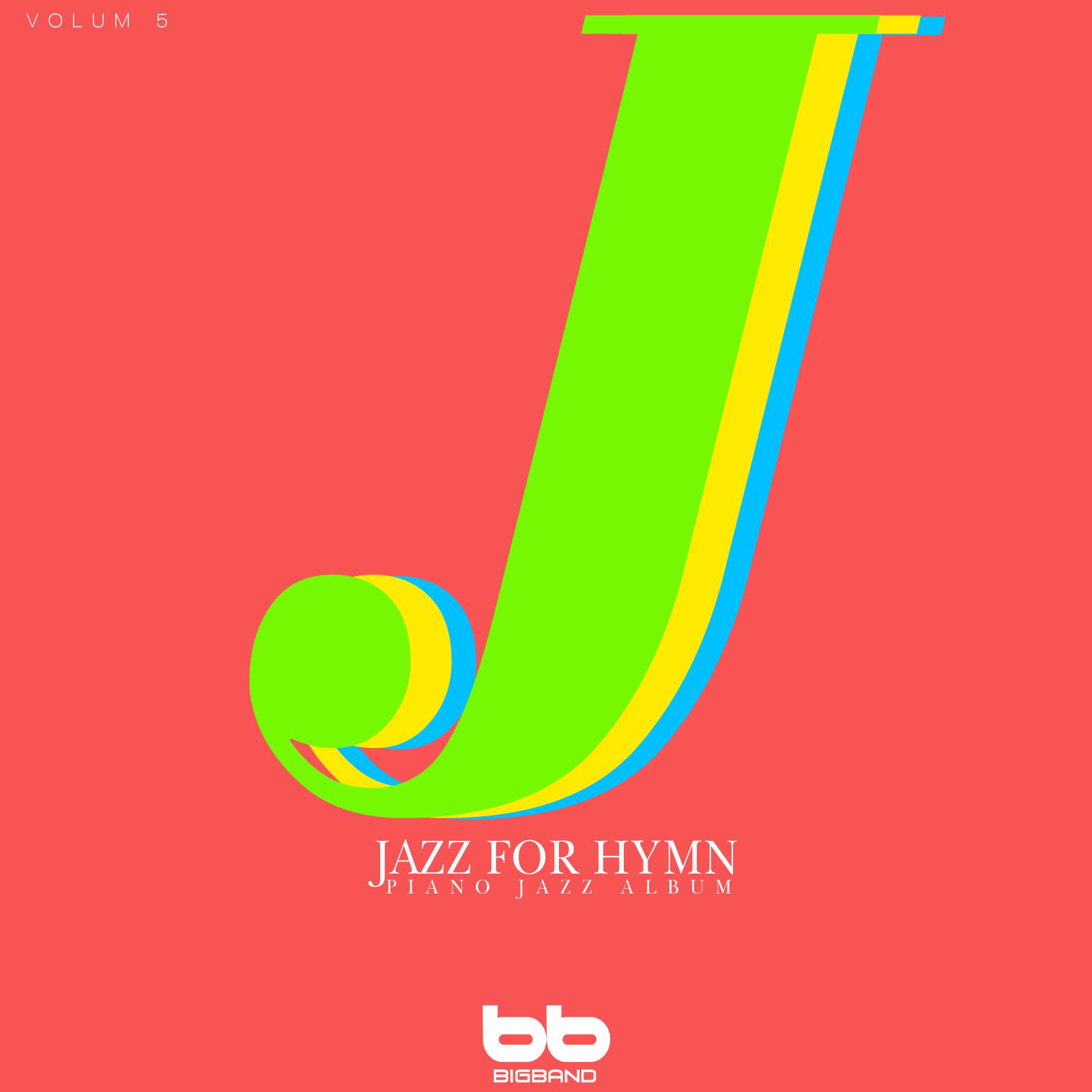 Jazz for Hymn Piano Jazz Album, Vol. 5