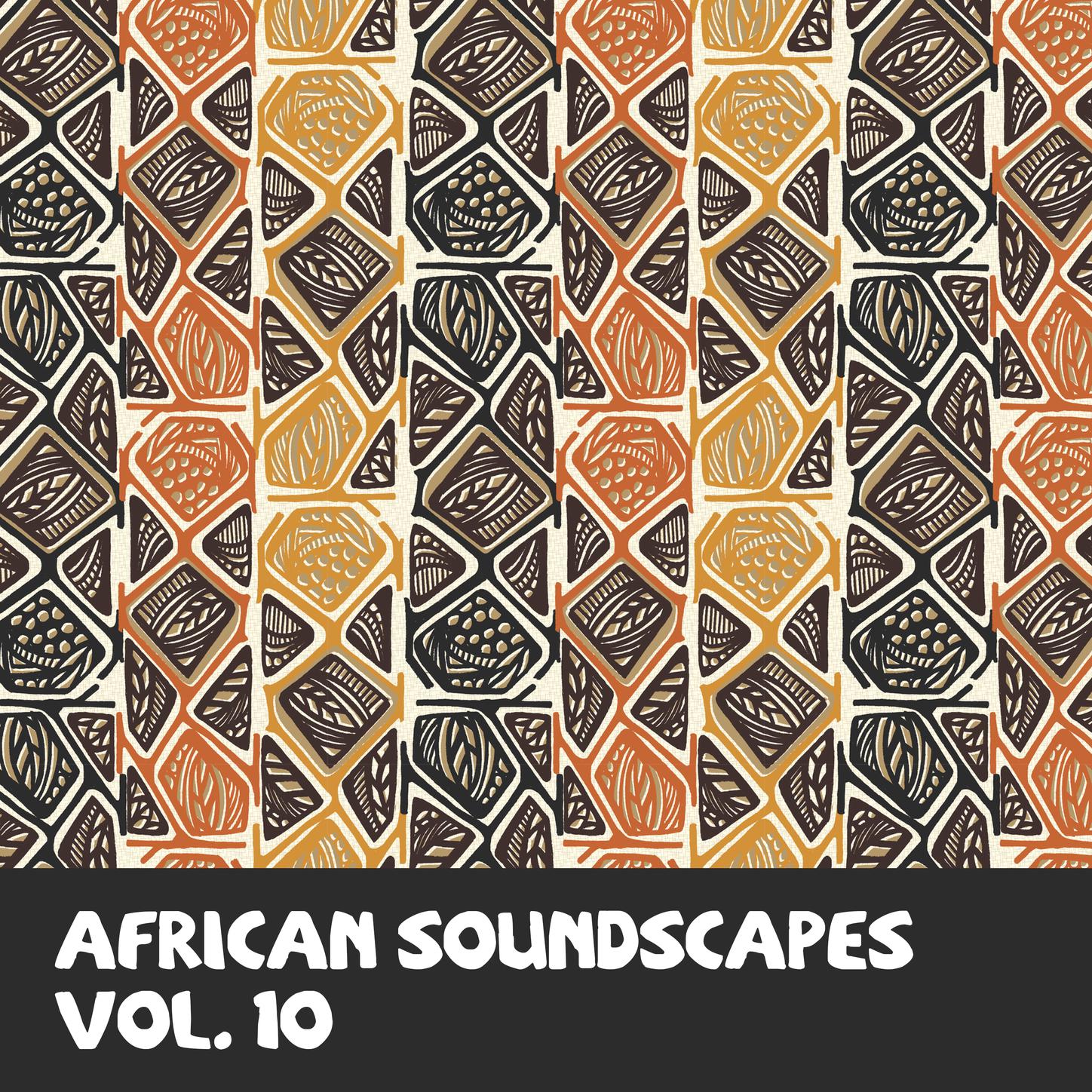 African Soundscapes Vol, 10