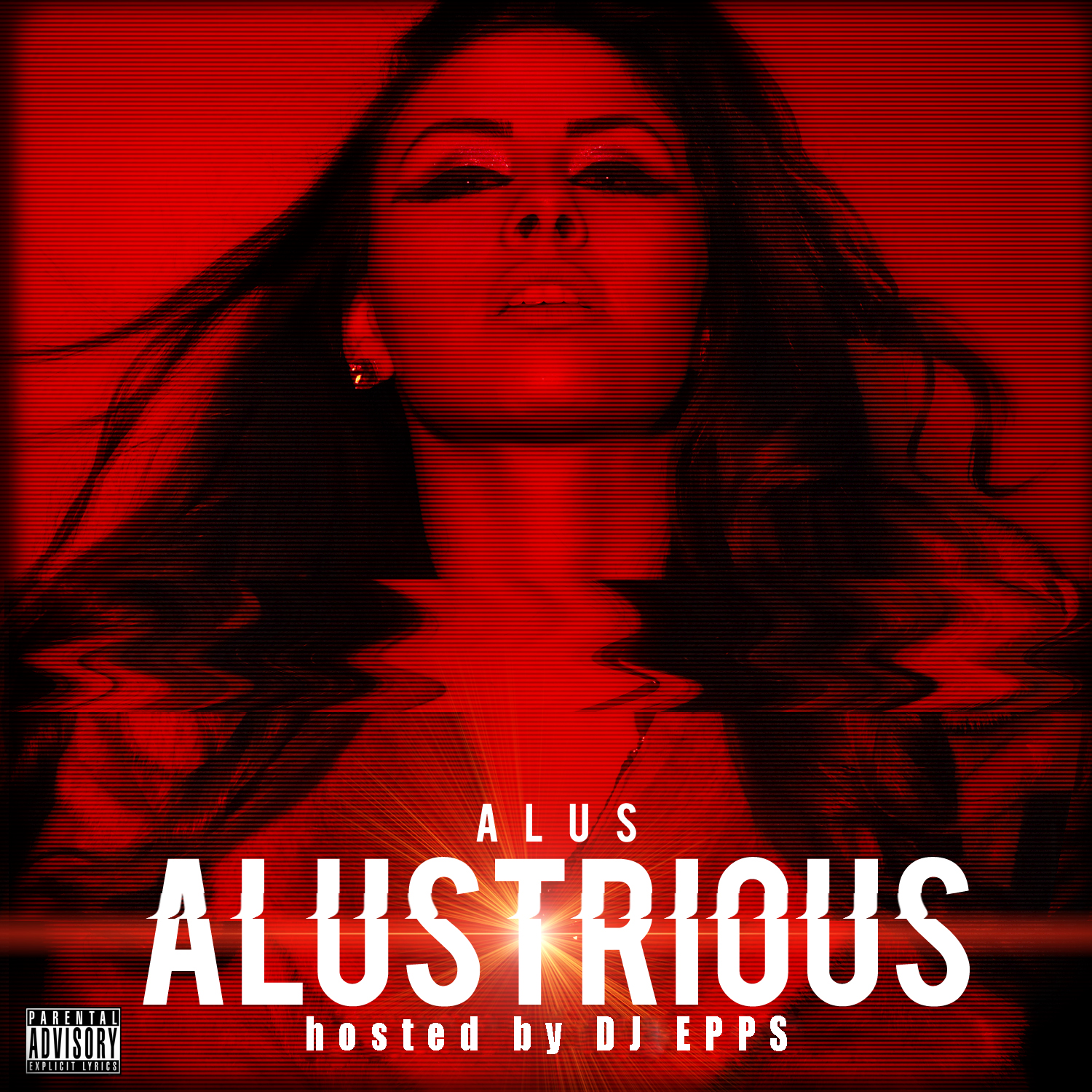 Alustrious (Hosted By DJ Epps)