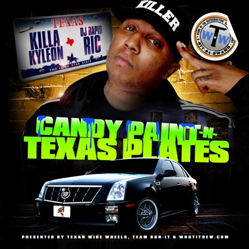 Candy Paint & Texas Plates (Hosted By DJ Rapid Ric)