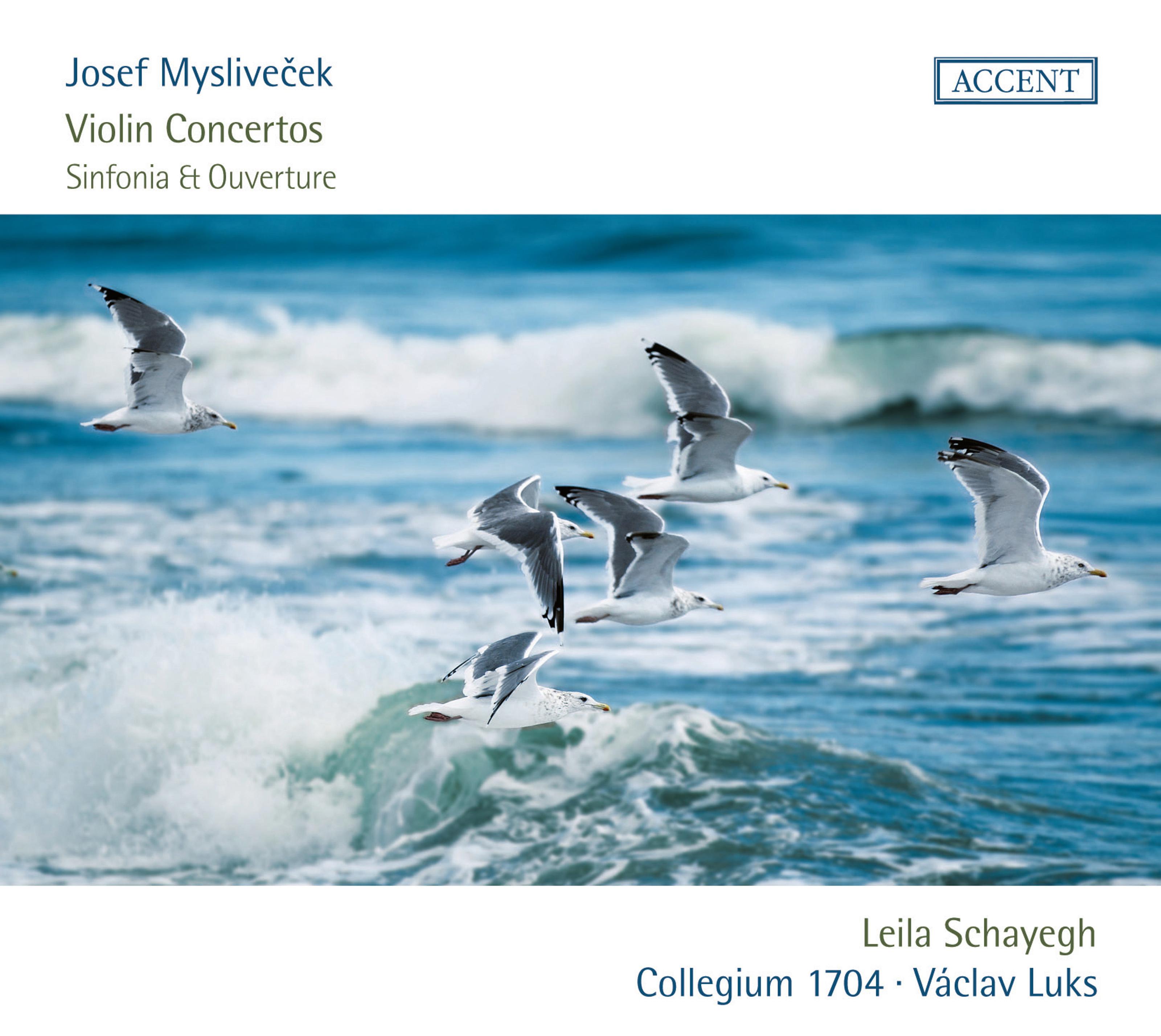 Myslivecek: Violin Concertos and Sinfonia & Ouverture