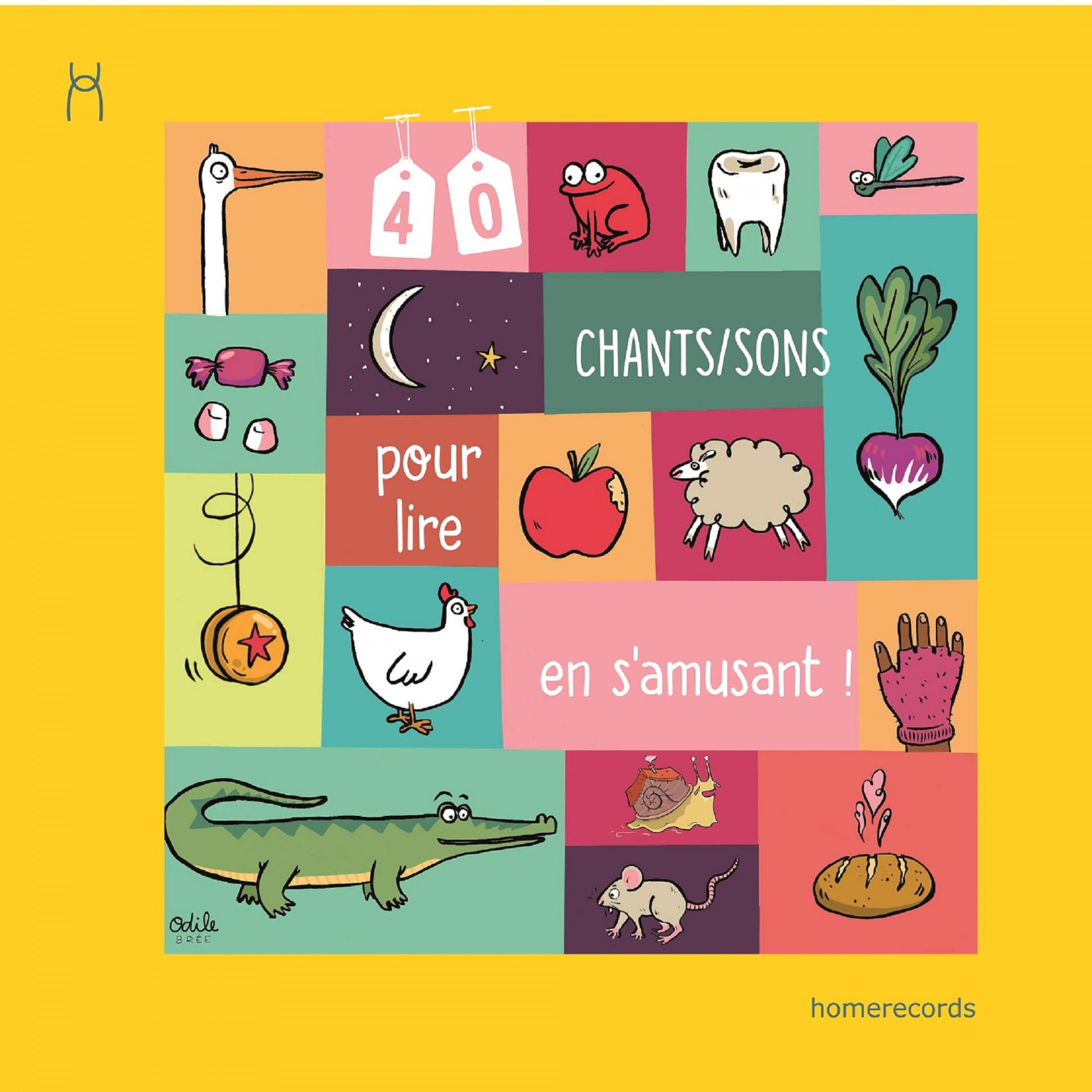 40 chants/sons pour lire en s'amusant