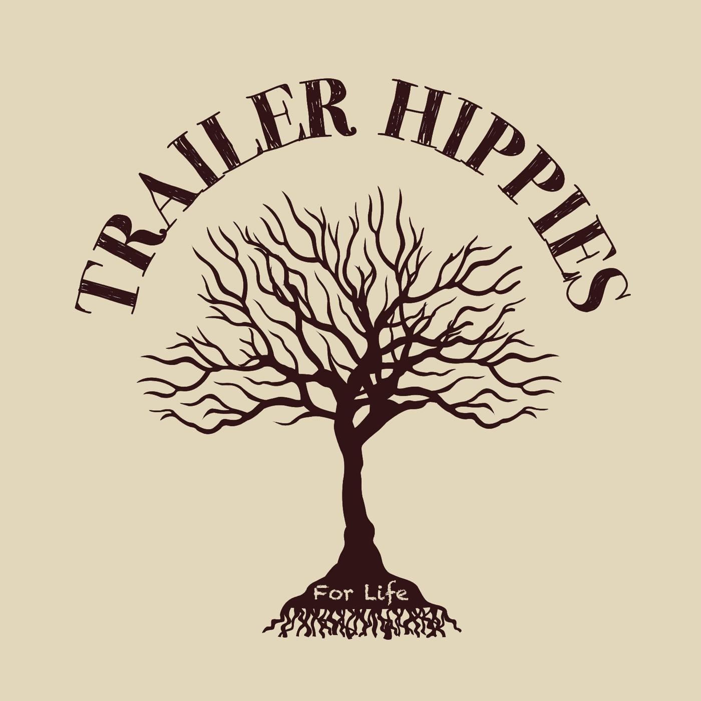 Trailer Hippies for Life