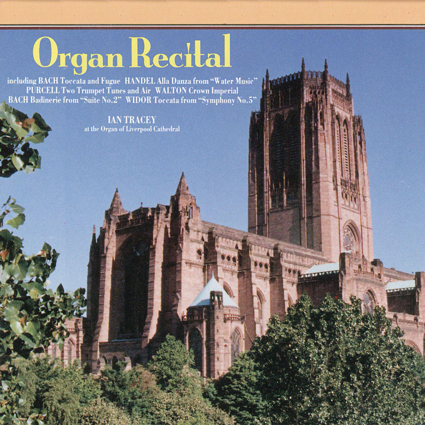 Ian Tracey - Organ Recital