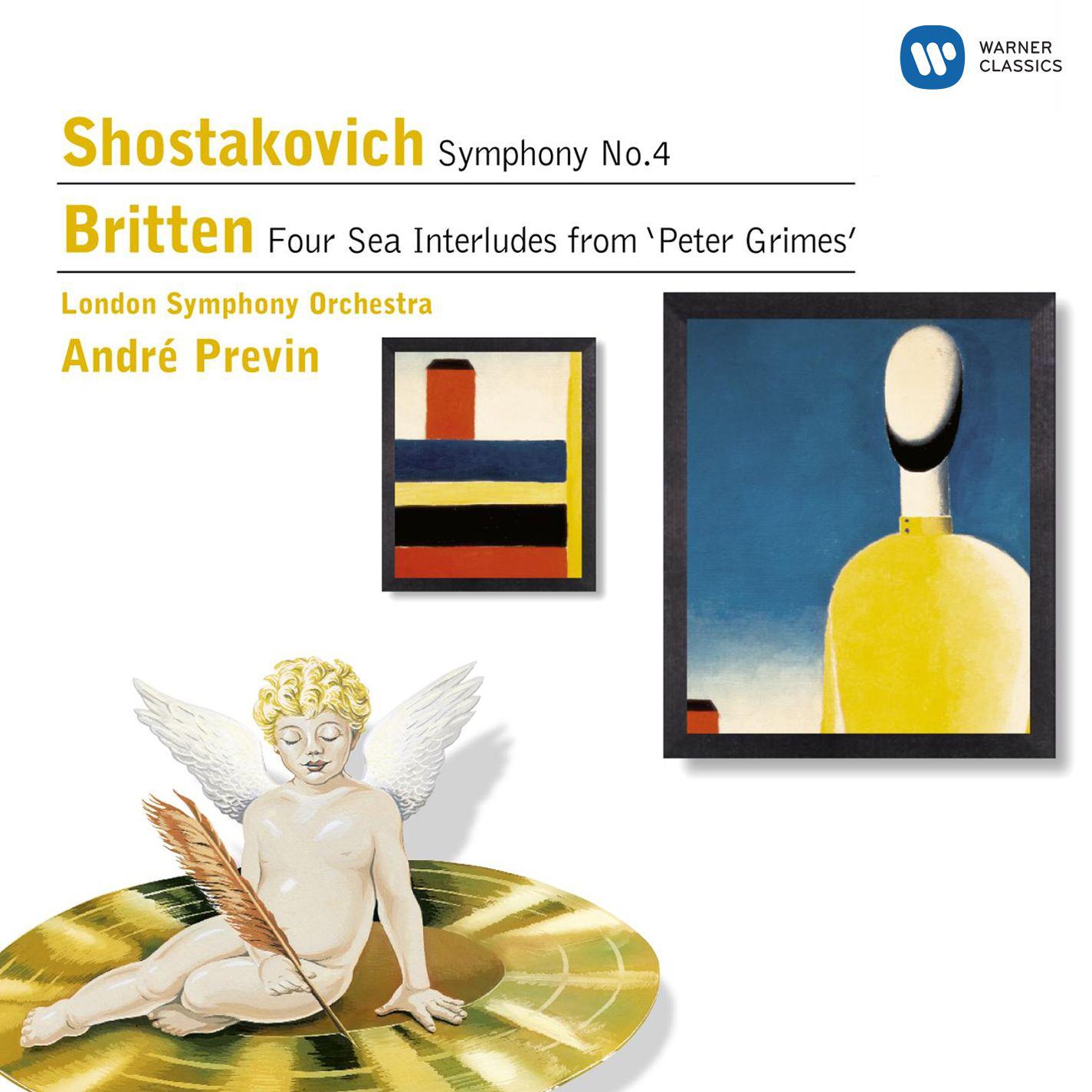 Shostakovich: Symphony No.4, Britten: Four Sea Interludes